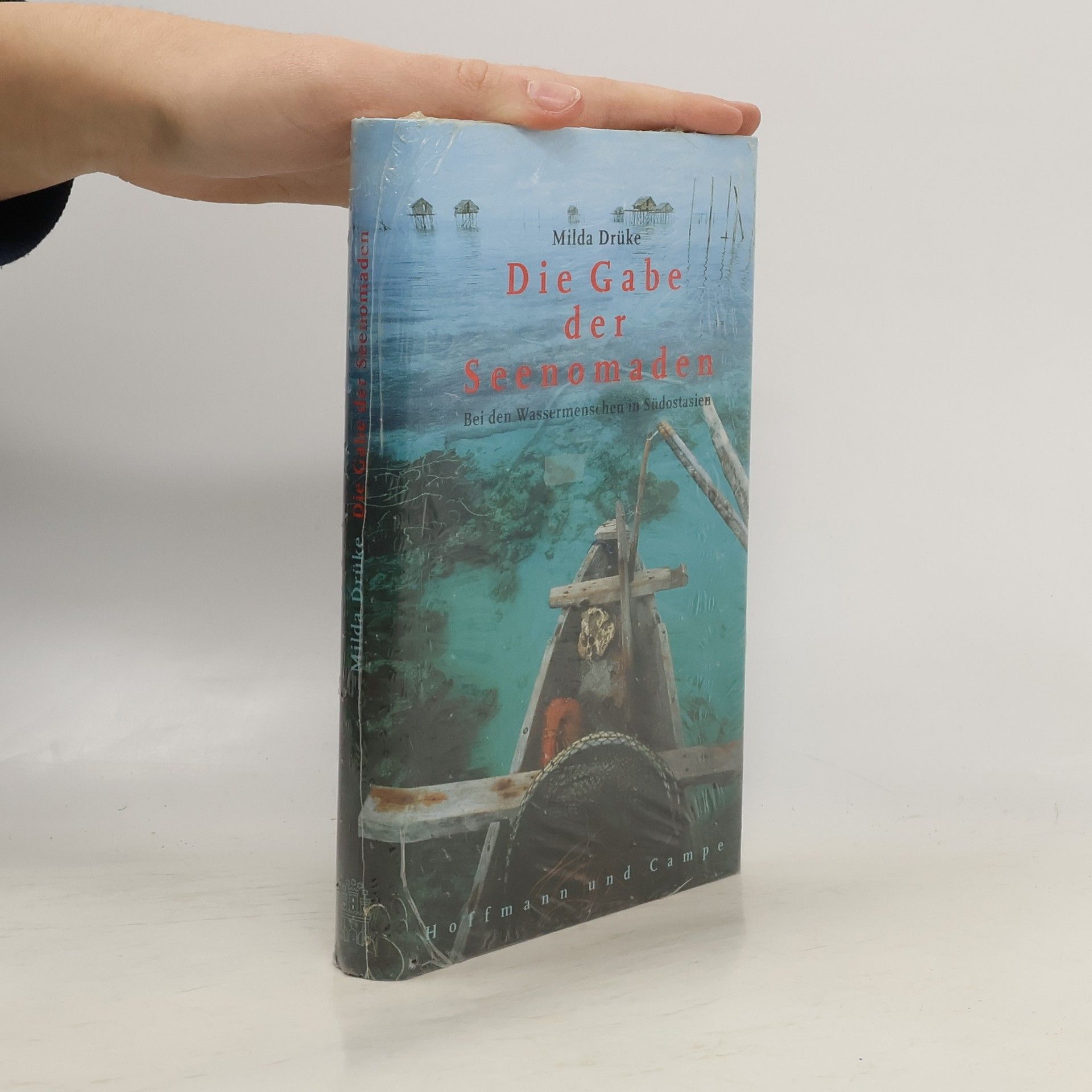 Milda Drüke Die Gabe der Seenomaden