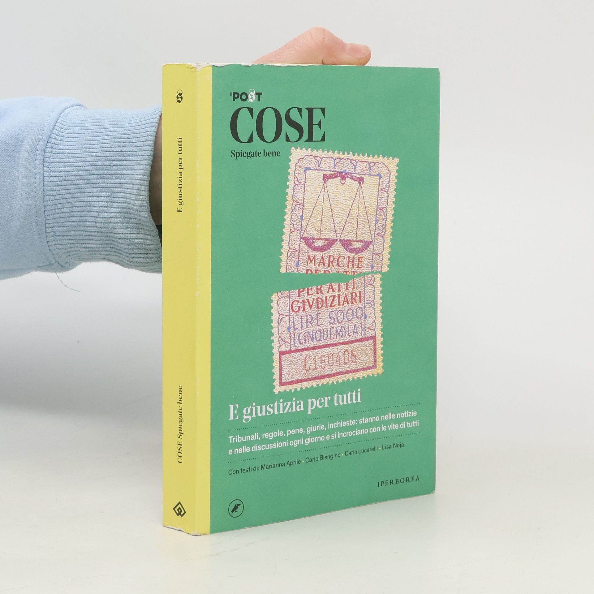 AA.VV. Cose spiegate bene. E giustizia per tutti