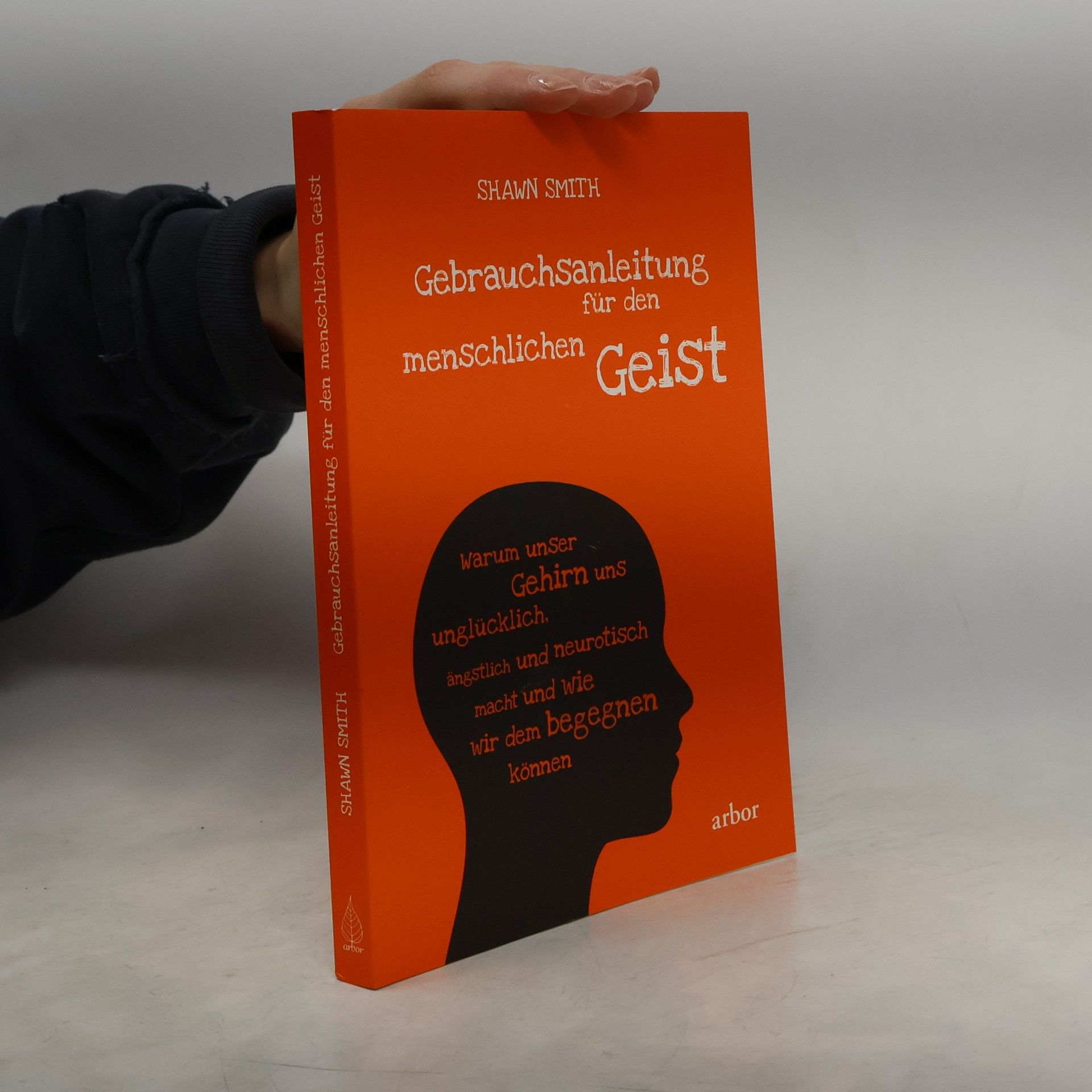 Shawn Smith Gebrauchsanleitung für den menschlichen Geist