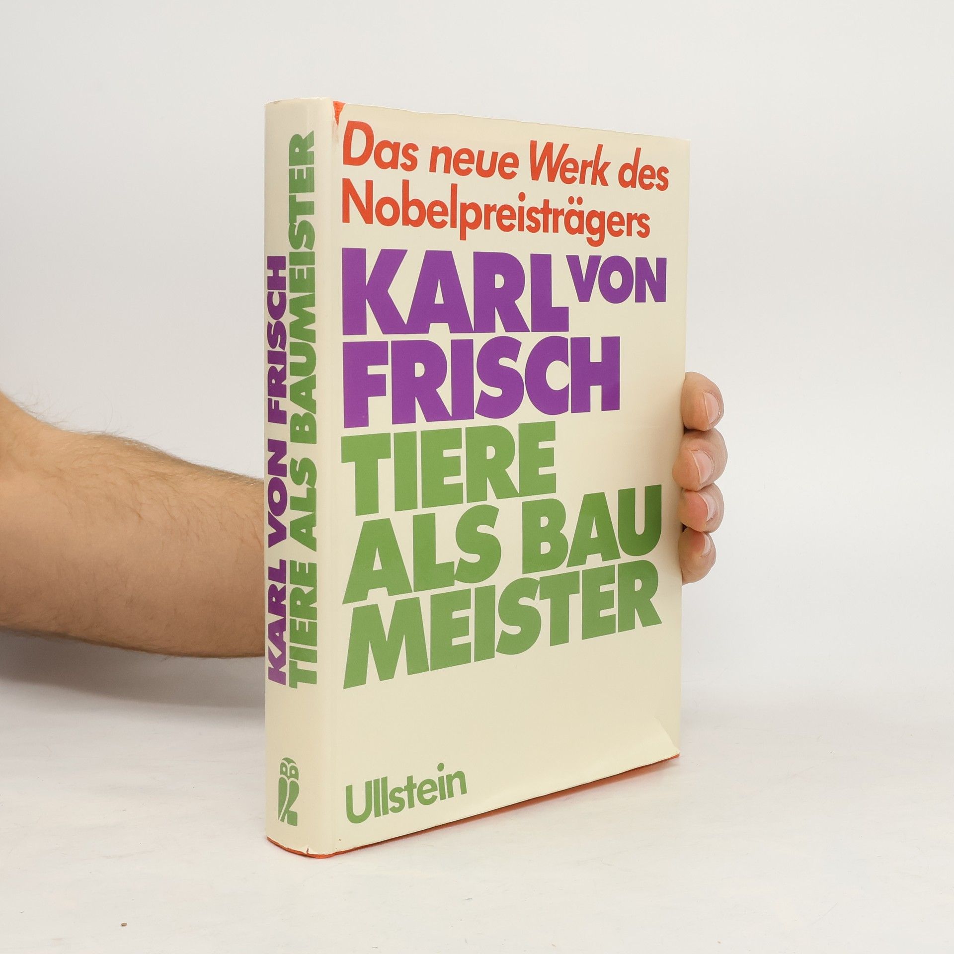 Karl von Frisch Tiere als Baumeister