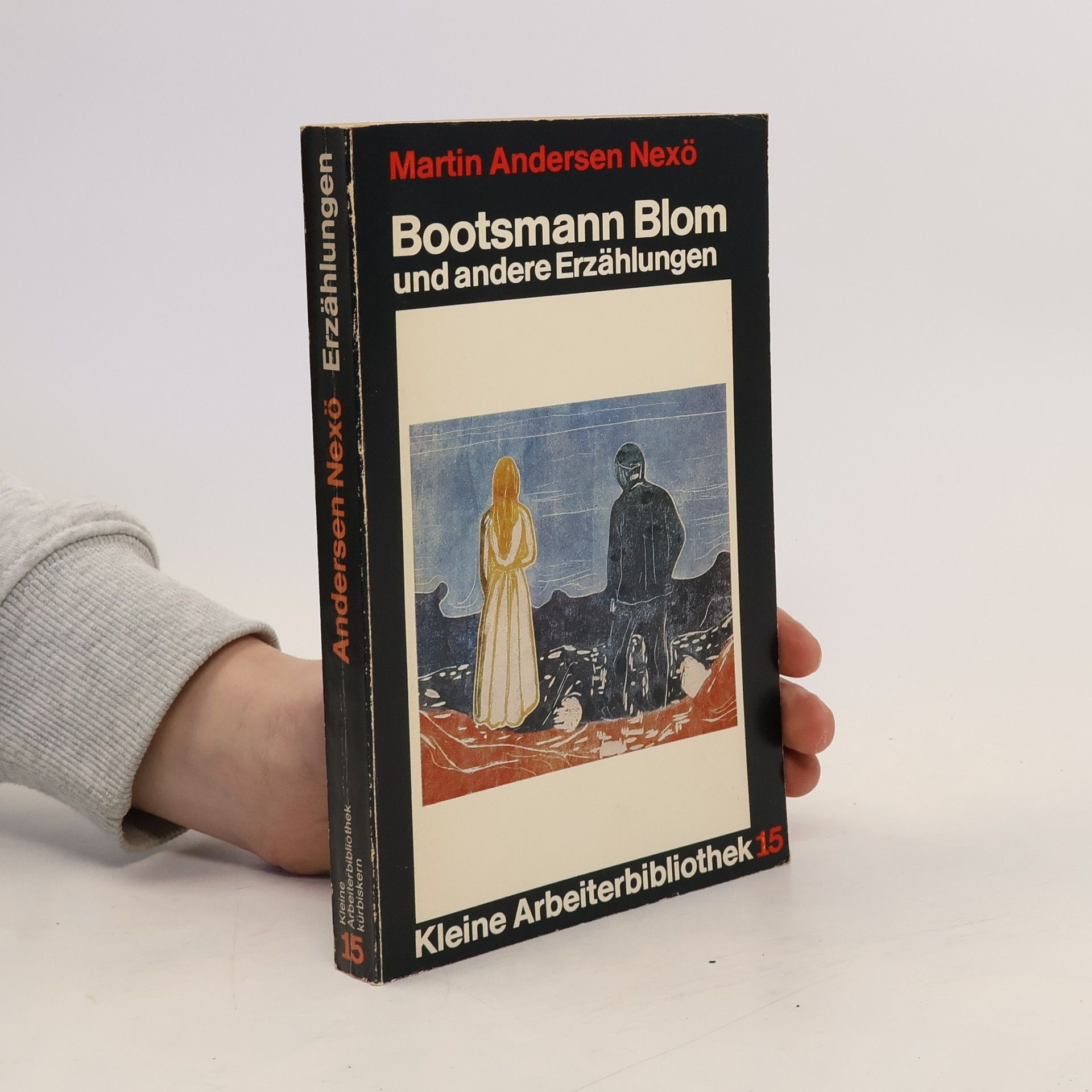 Martin Andersen Nexø Bootsmann Blom und andere Erzählungen