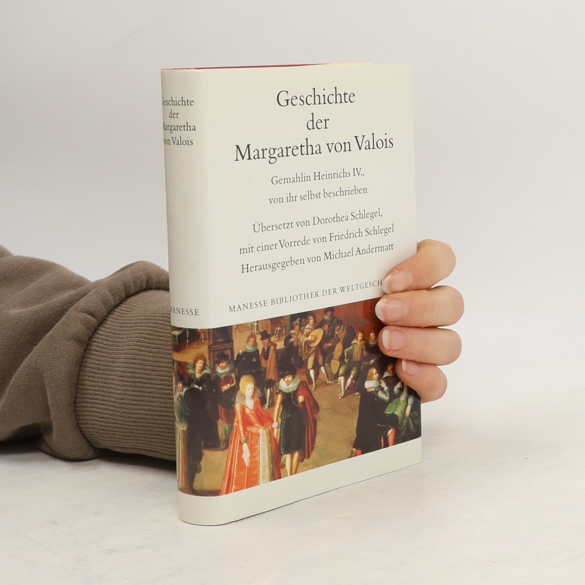 Margarethe von Valois  Geschichte der Margaretha von Valois, Gemahlin Heinrichs IV.