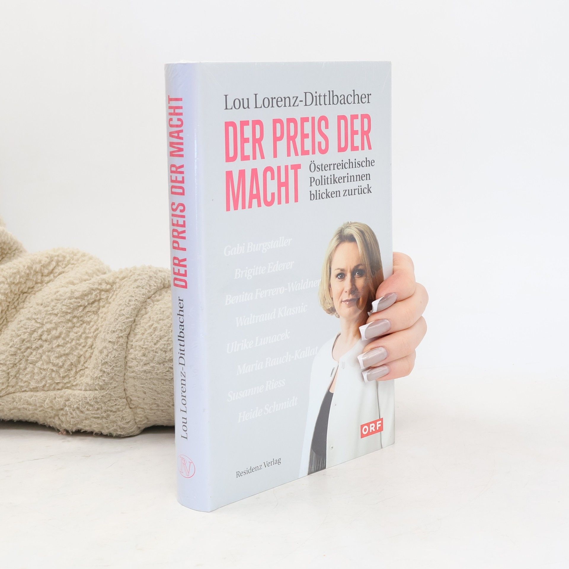 Lou Lorenz-Dittlbacher Der Preis der Macht