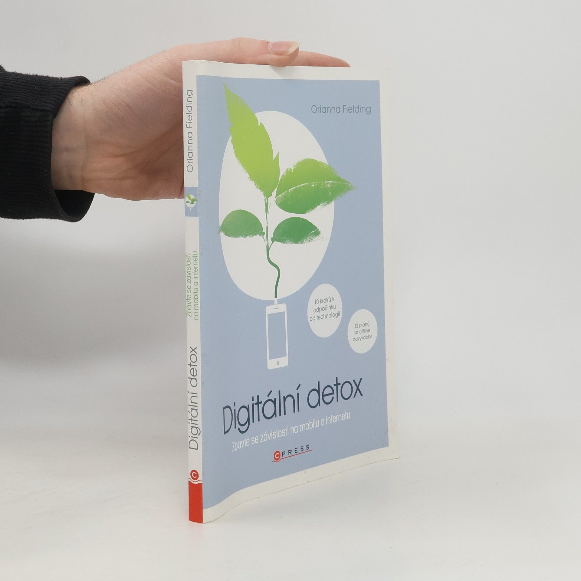 Digitální detox : zbavte se závislosti na mobilu a internetu