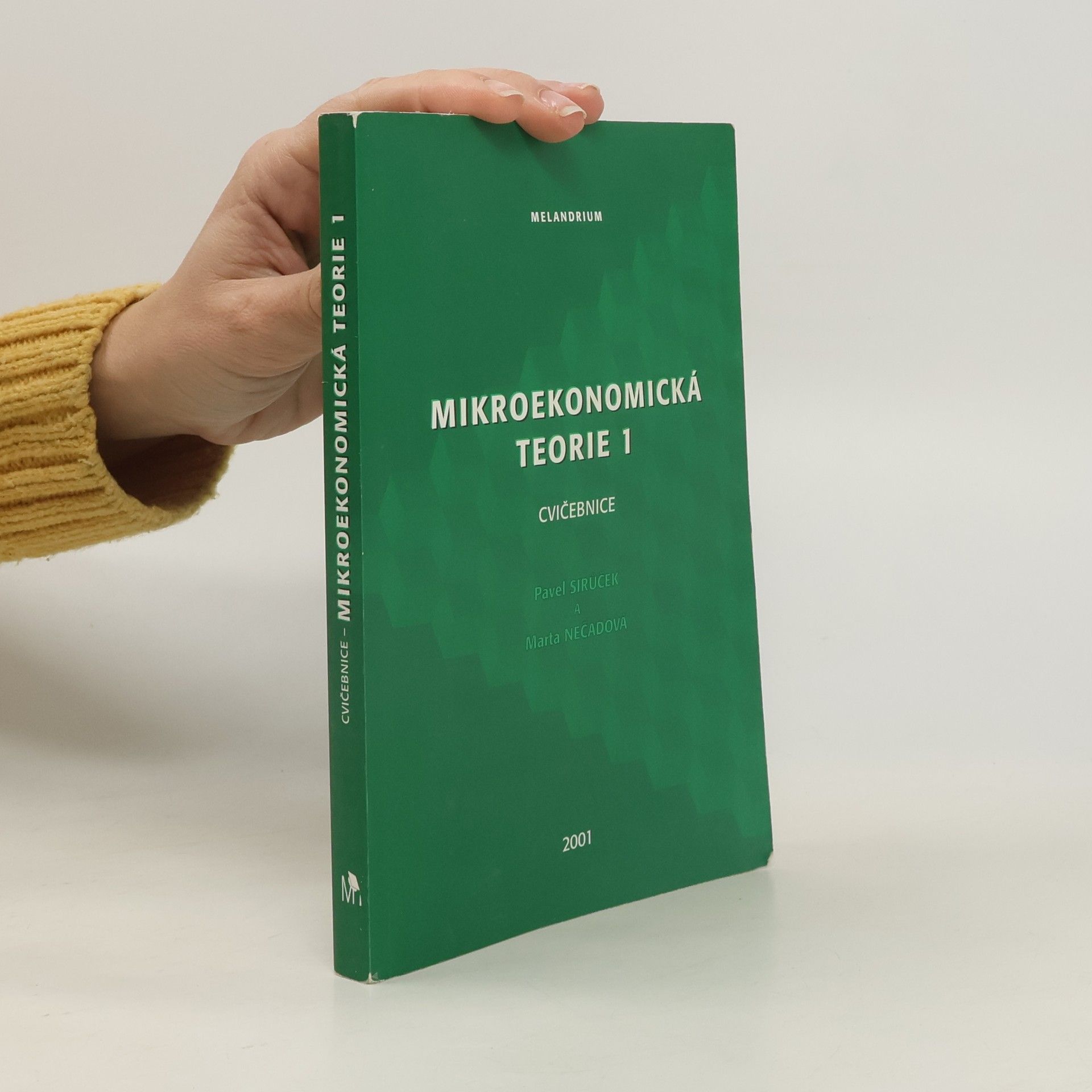 Marta Nečadová Mikroekonomická teorie I. : cvičebnice