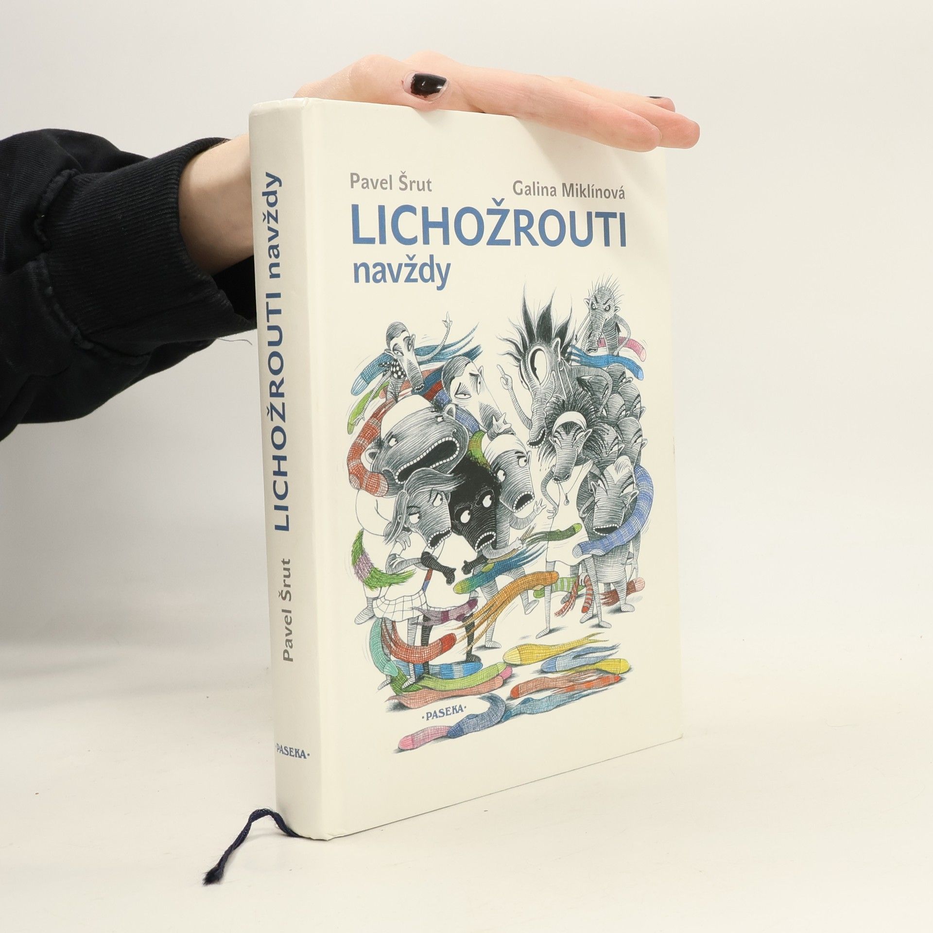 Pavel Šrut Lichožrouti navždy
