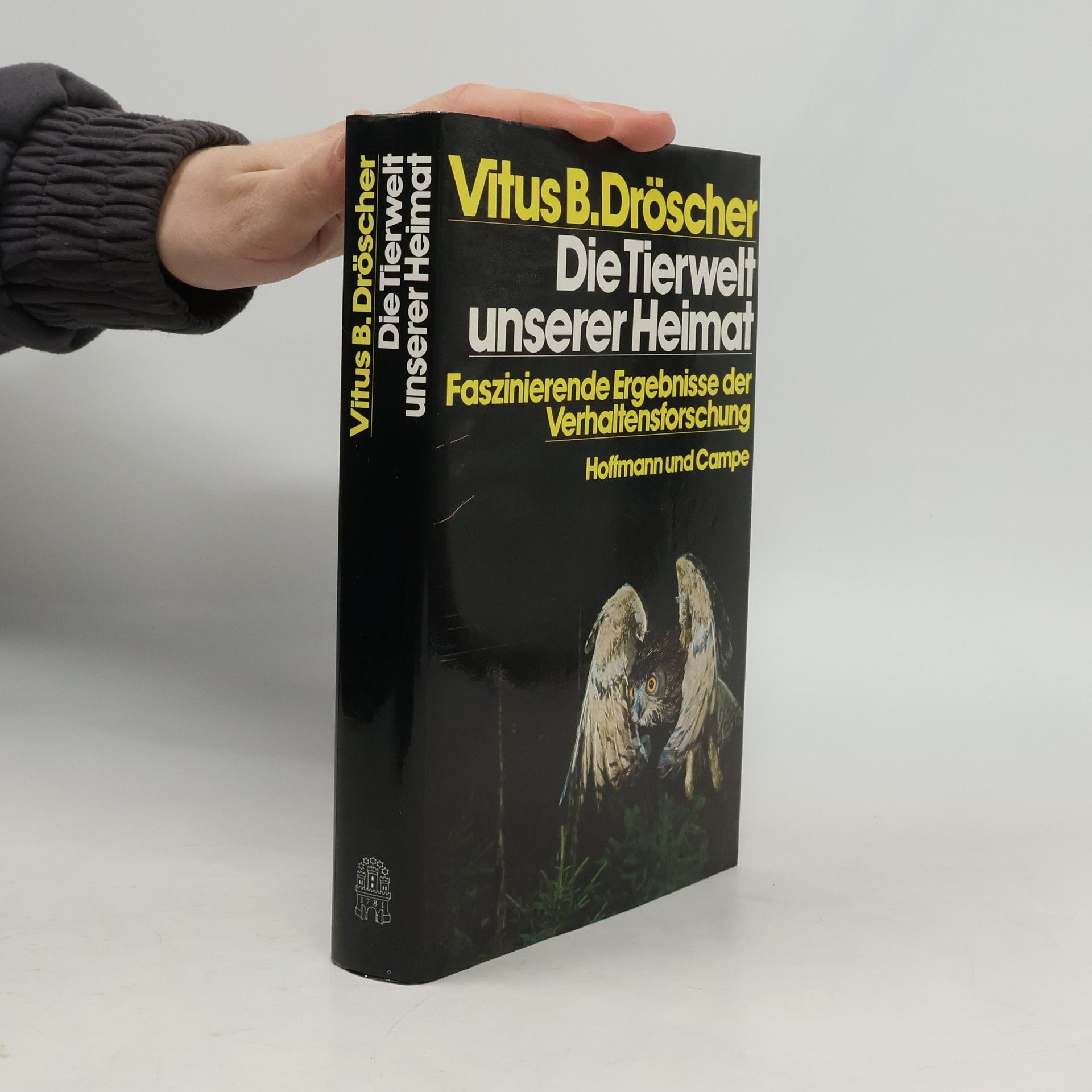 Vitus B. Dröscher Die Tierwelt unserer Heimat