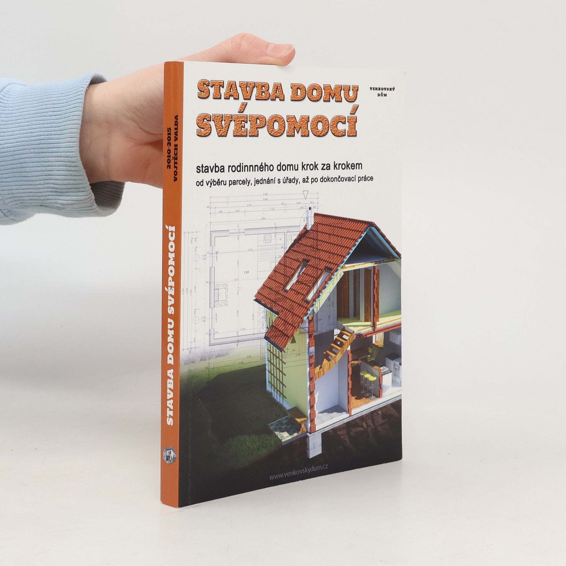 Stavba domu svépomocí