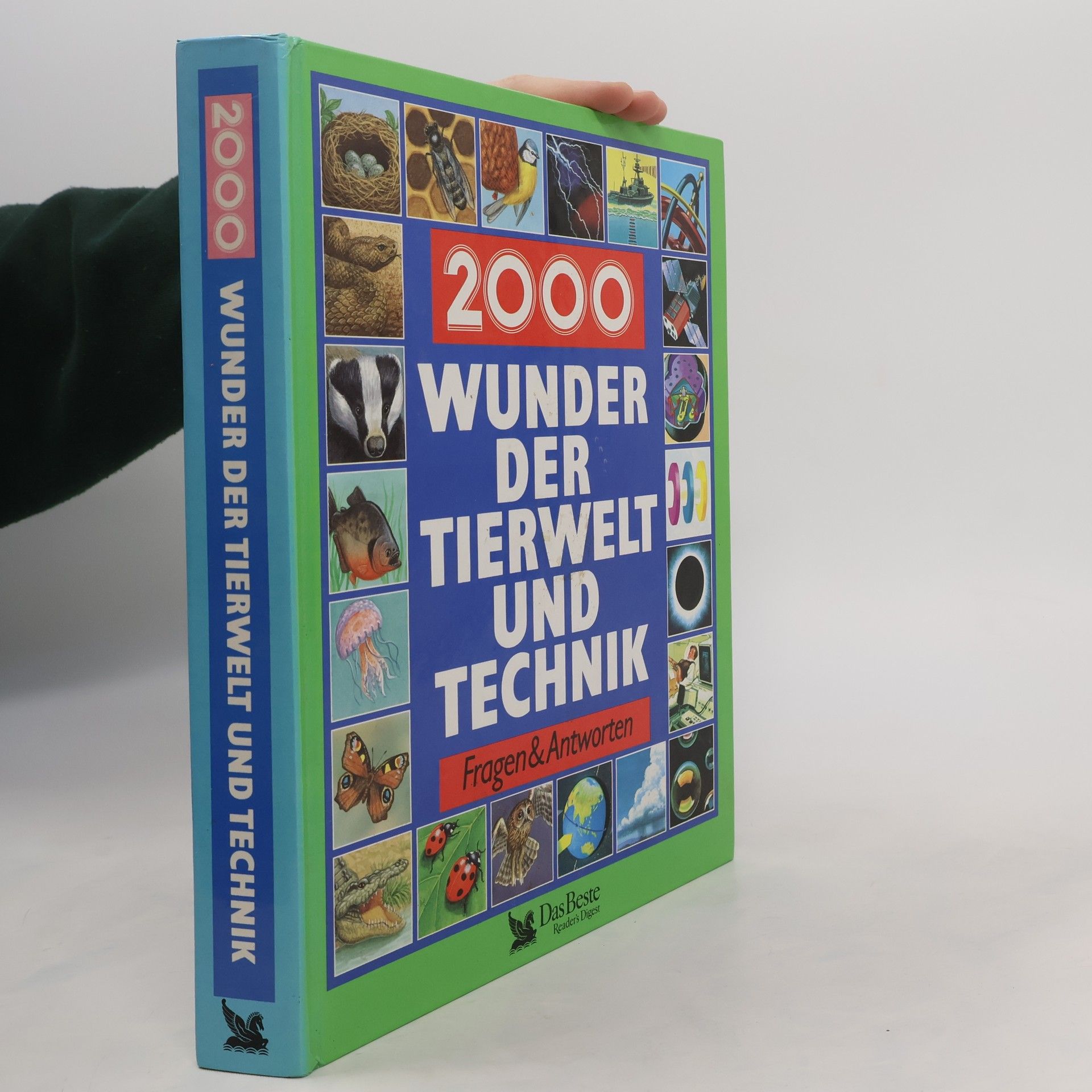 Autorenkollektiv 2000 Wunder der Tierwelt und Technik