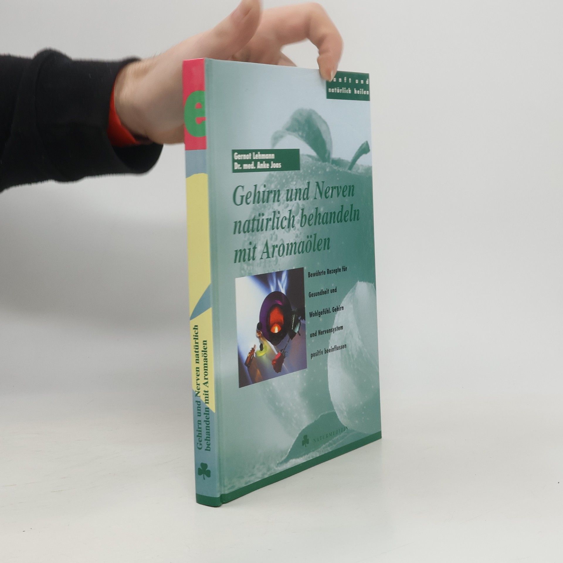 Auteurscollectief Gehirn und Nerven natürlich behandeln mit Aromaölen