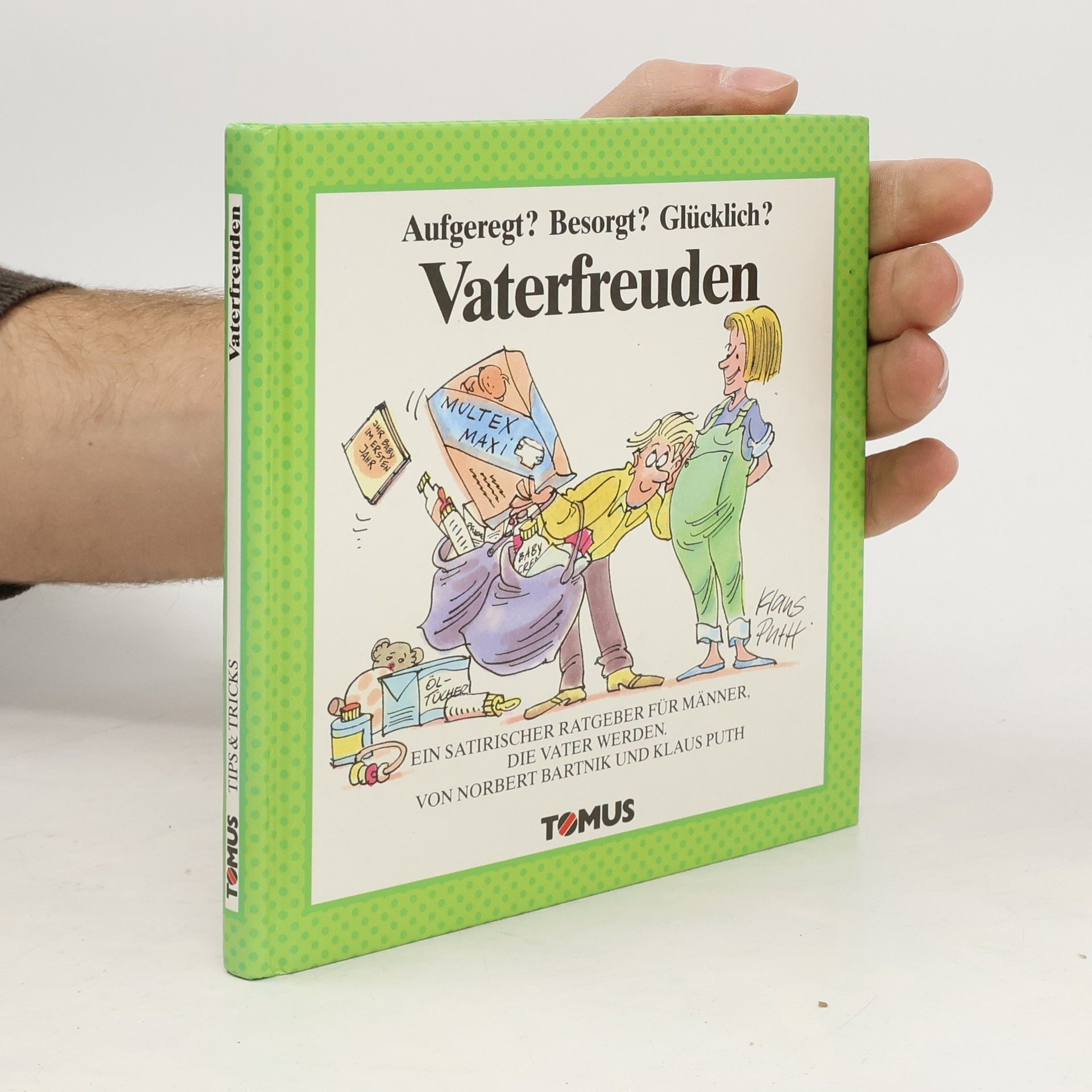 Aufgeregt? Besorgt? Glücklich? Vaterfreuden