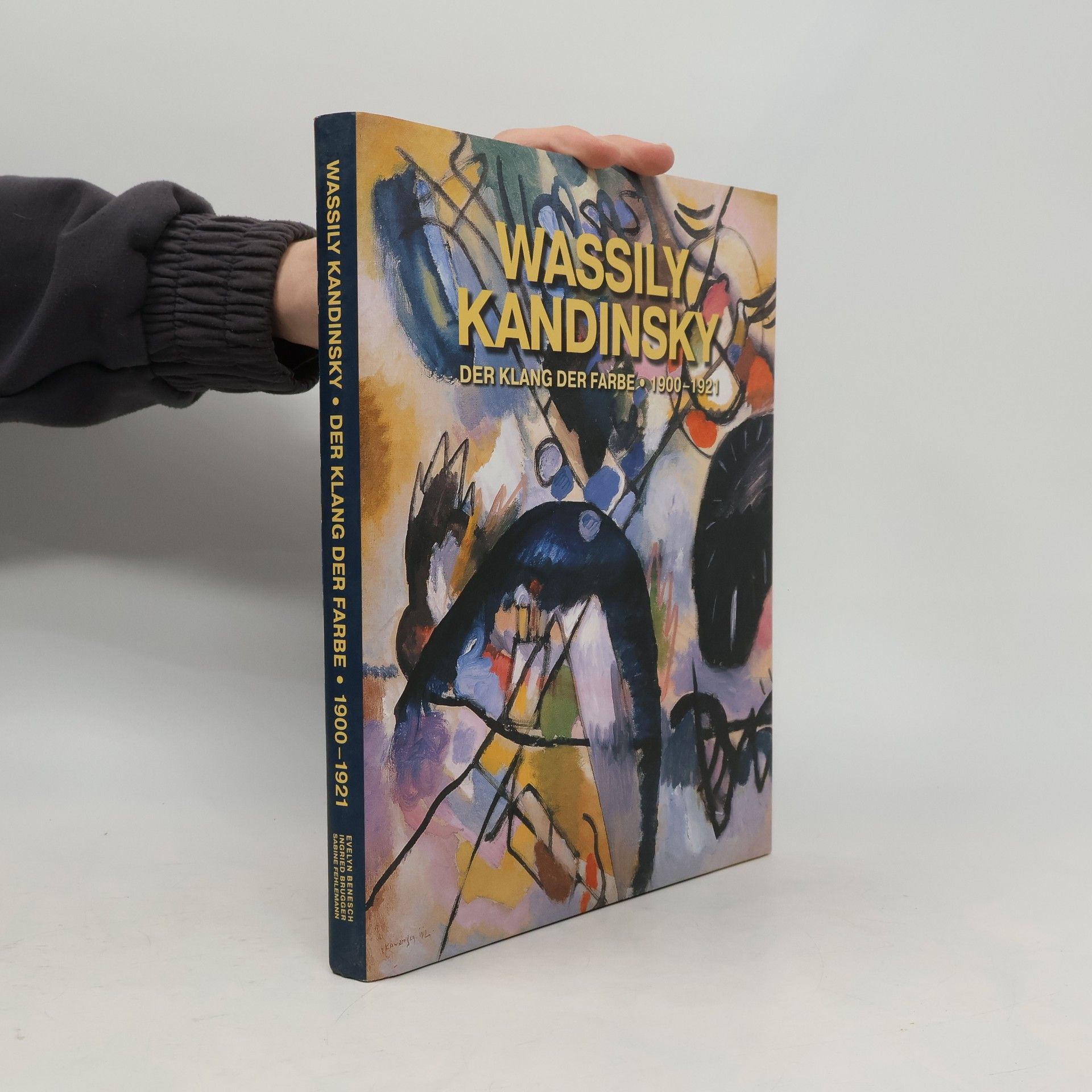Wassily Kandinsky. Der Klang der Farbe: 1900-1921