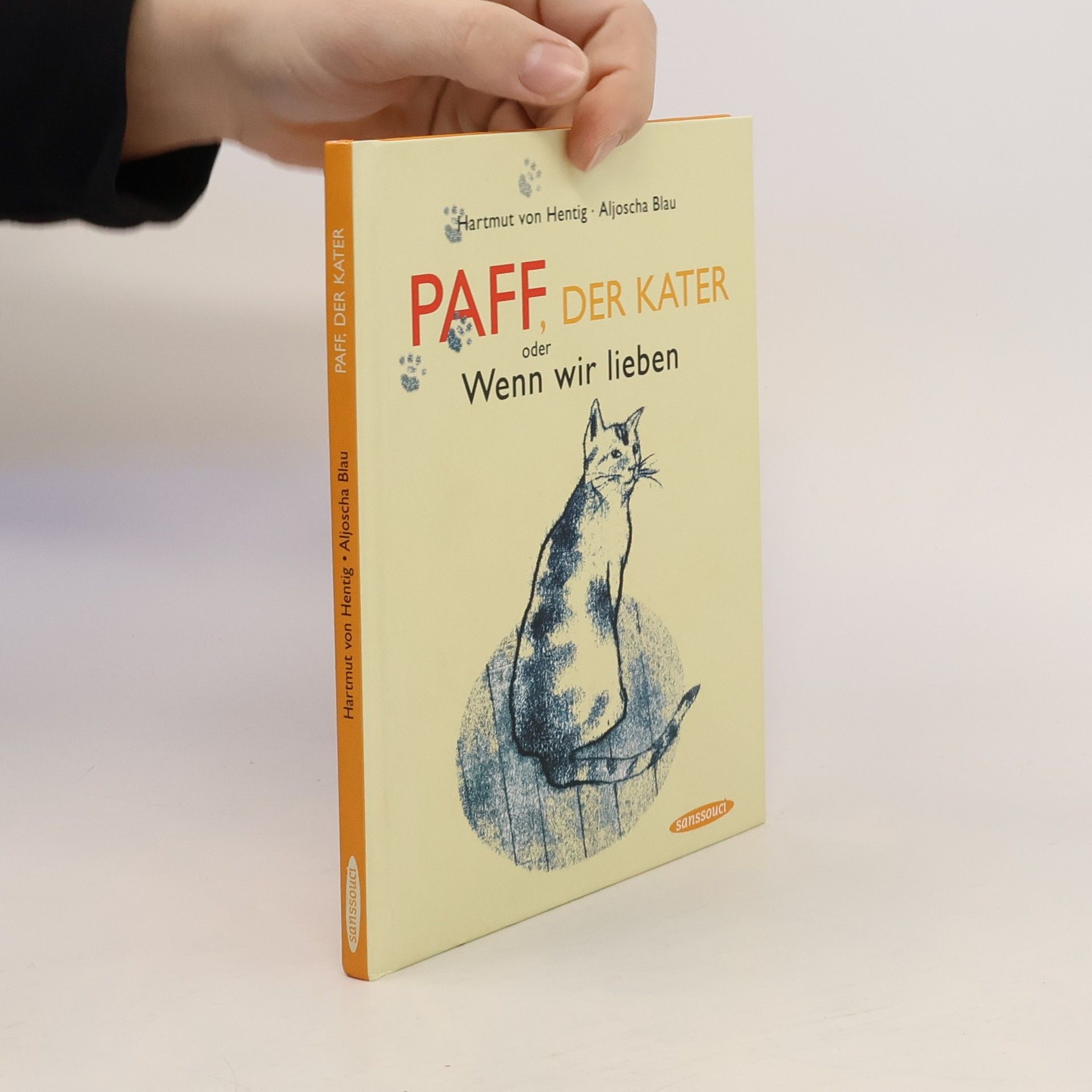 Hartmut von Hentig Paff, der Kater oder wenn wir lieben
