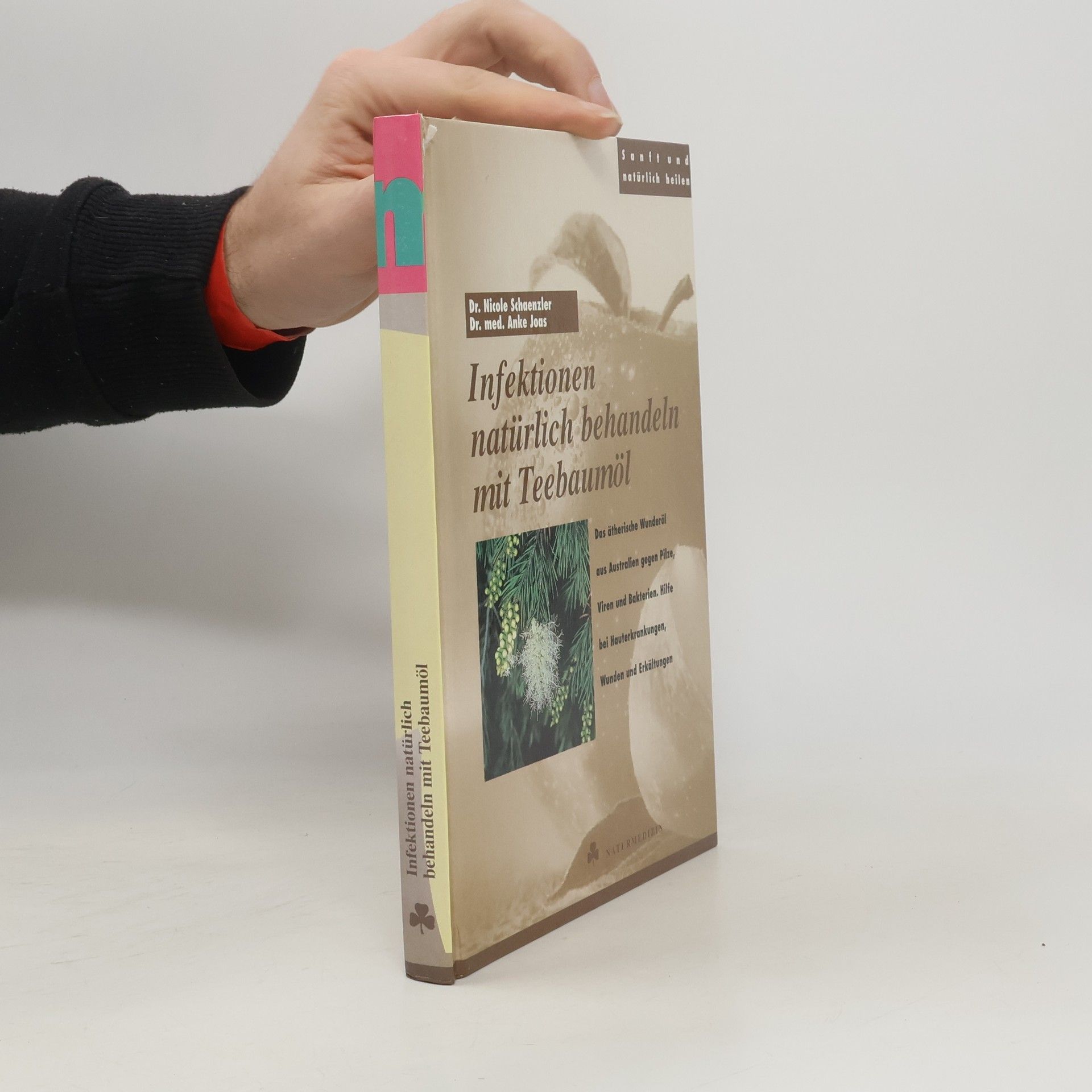 Infektionen natürlich behandeln mit Teebaumöl