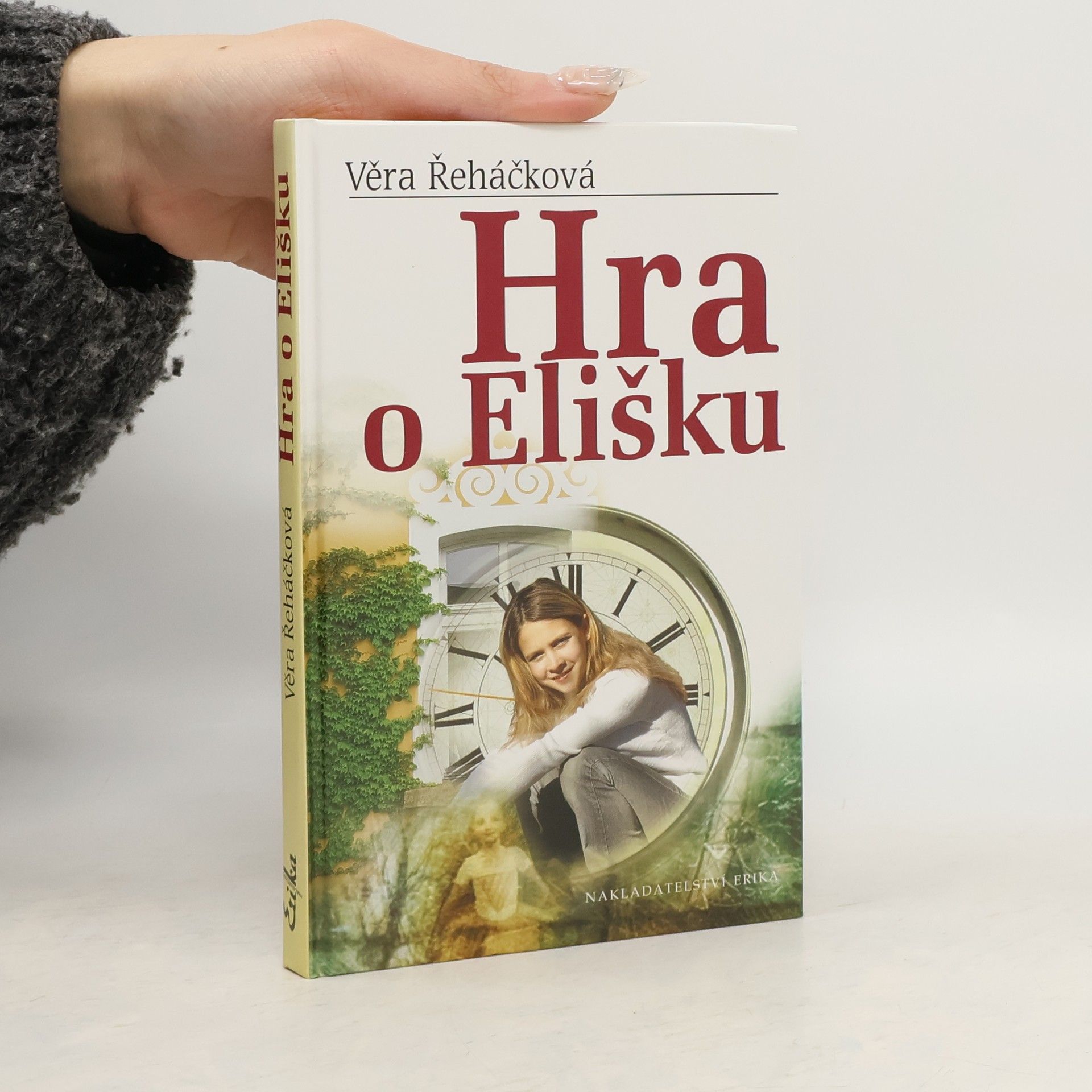 Věra Řeháčková Hra o Elišku
