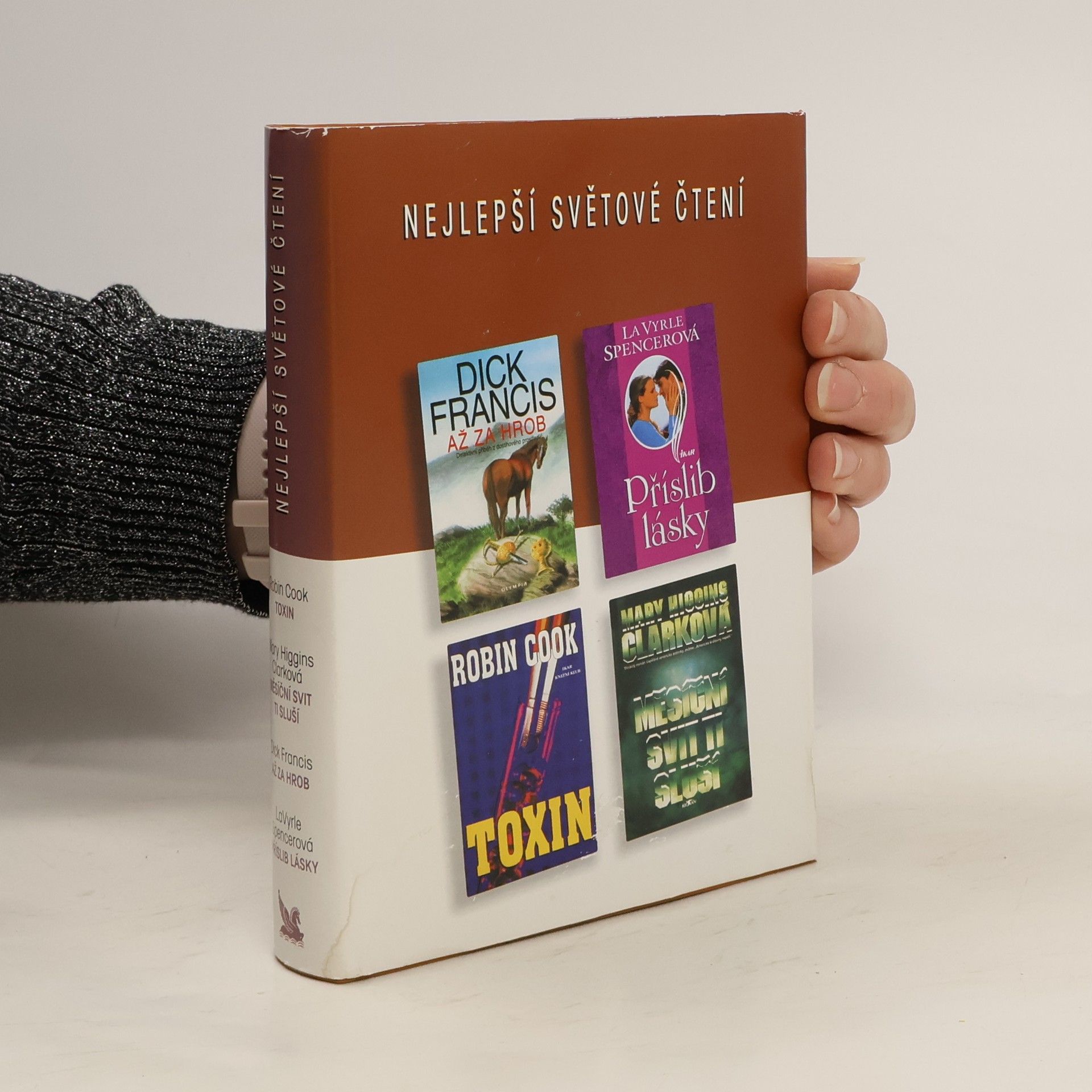 Dick Francis Nejlepší světové čtení. Toxin. Měsíční svit ti sluší. Až za hrob. Příslib lásky