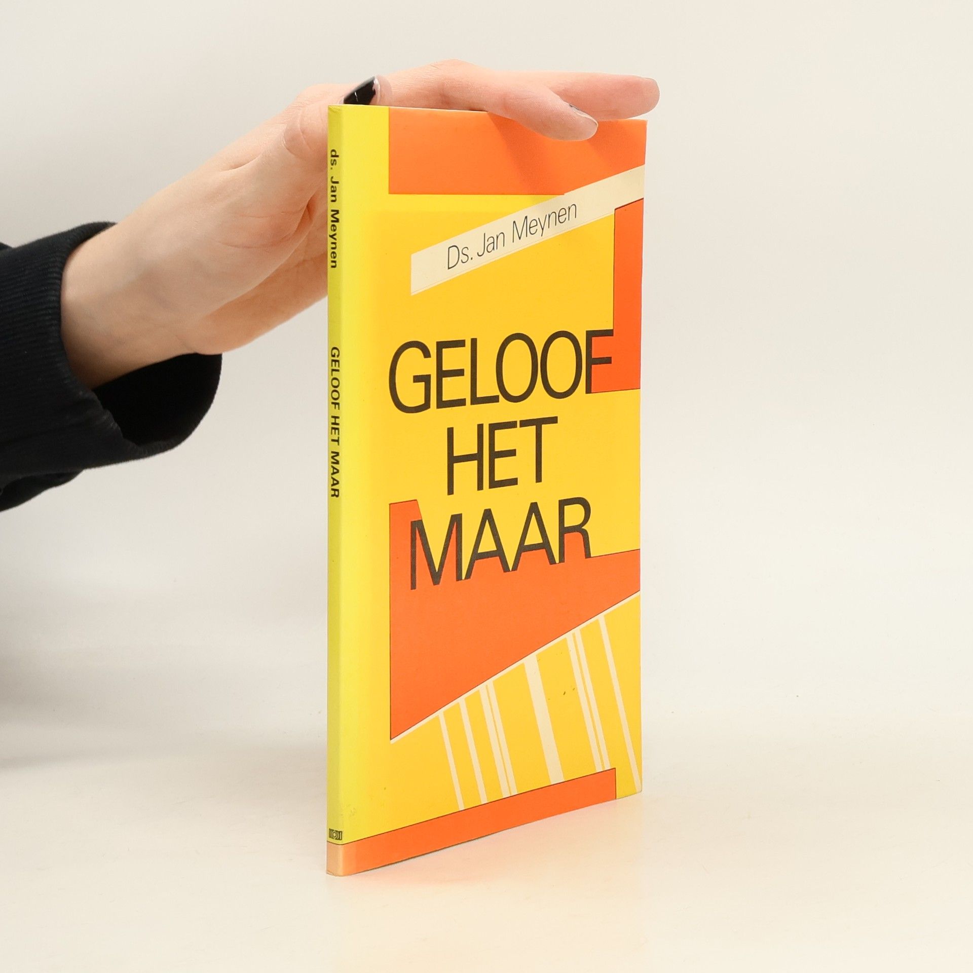 Ds. Jan Meynen Geloof het maar