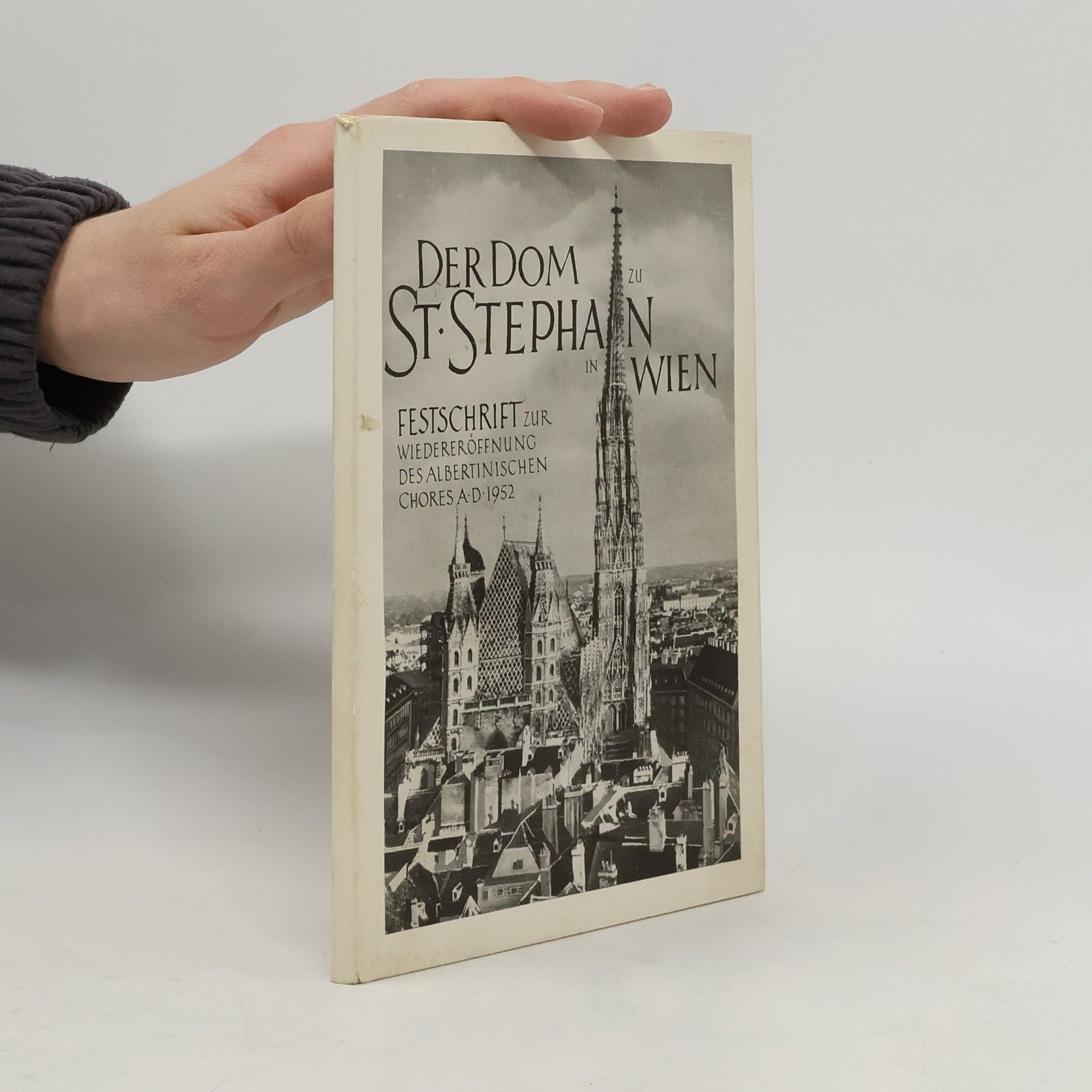 Collectif d'auteurs Der Dom zu st. Stephan in Wien