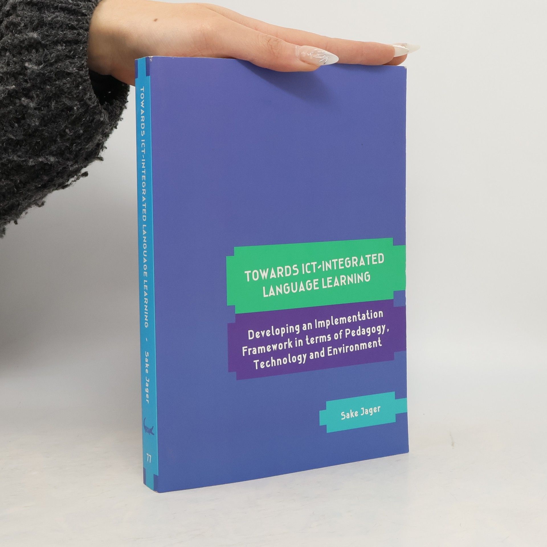 Sake Jager Towards ICT-integrated Language Learning