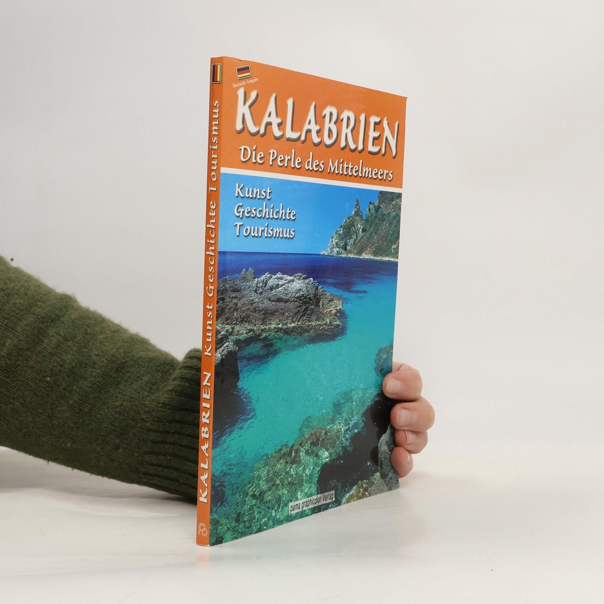 AA.VV. Kalabrien. Die Perle des Mittelmeers