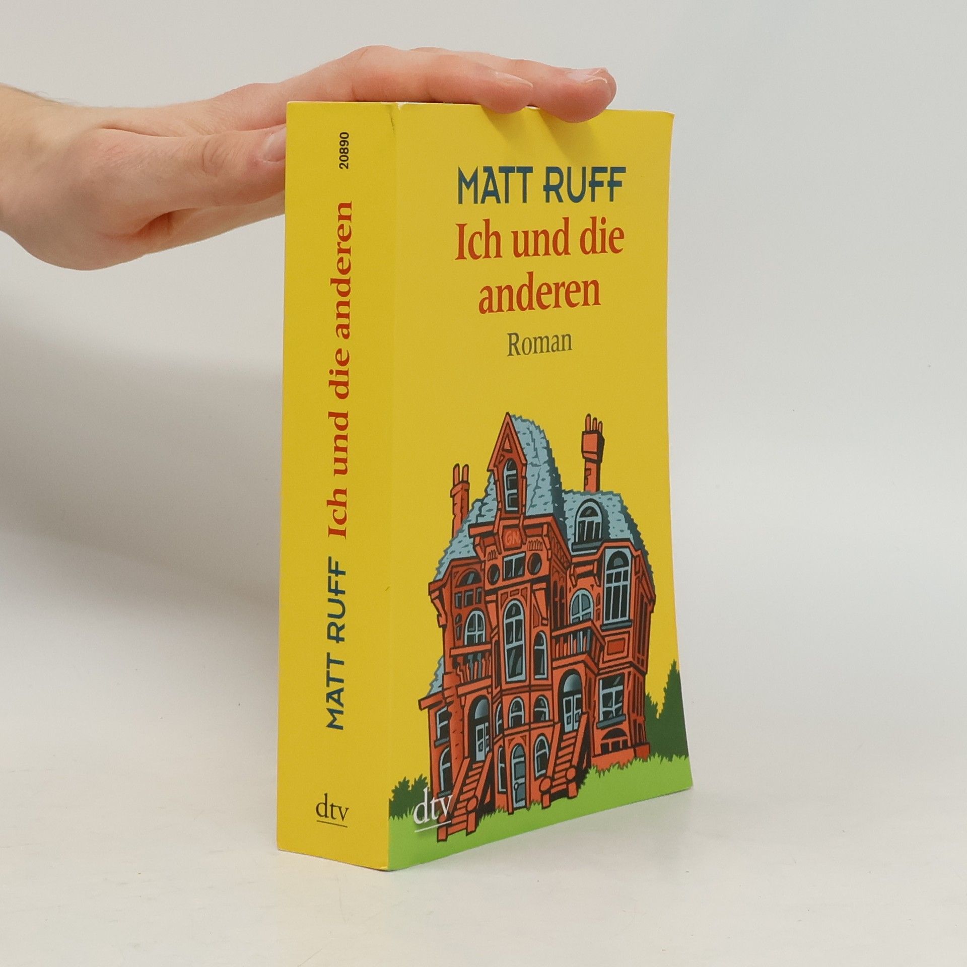 Matt Ruff Ich und die anderen