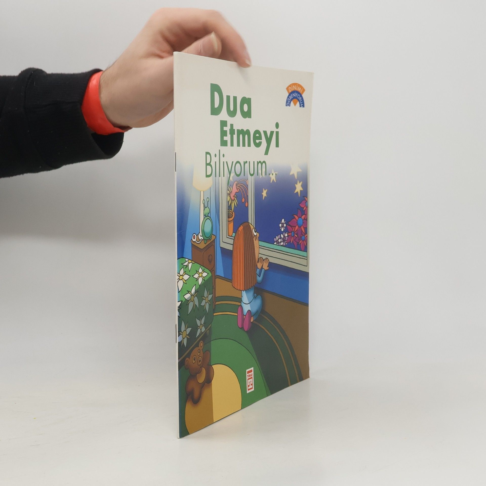 Collectif d'auteurs Dua Etmeyi. Biliyorum