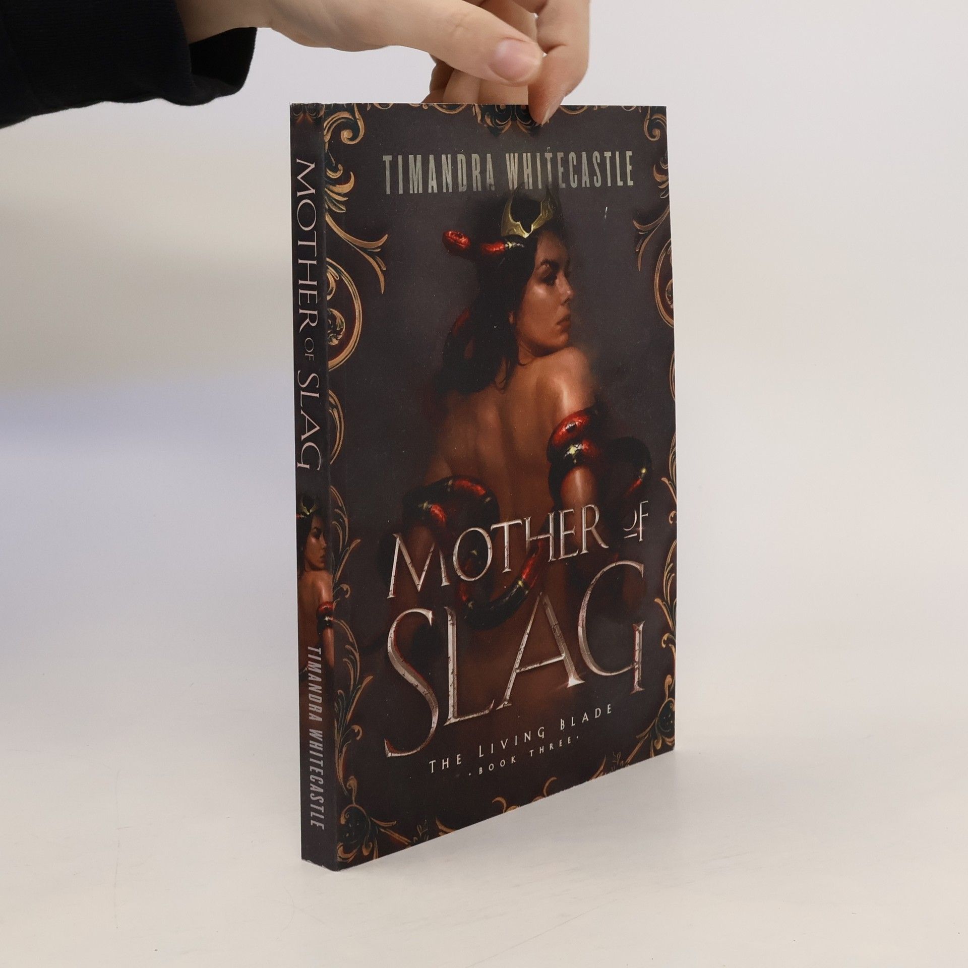 Timandra Whitecastle The Living Blade - 3: Mother of Slag