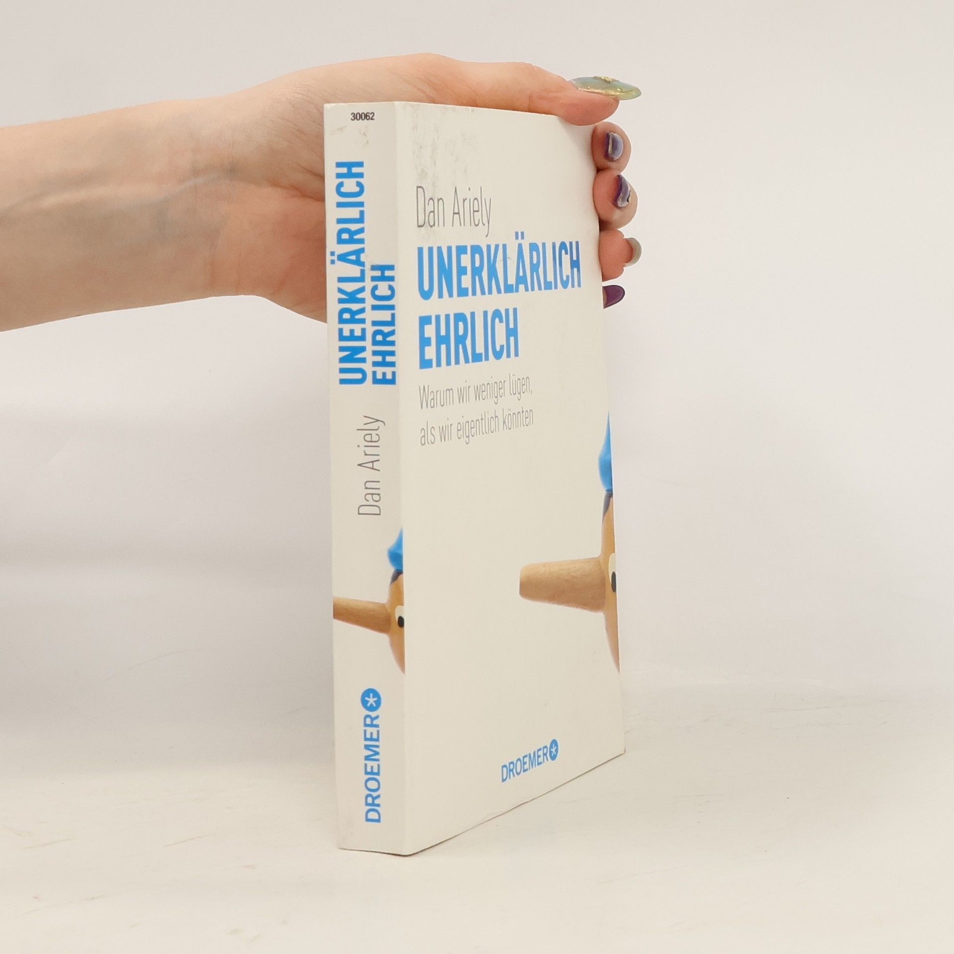 Dan Ariely Unerklärlich ehrlich