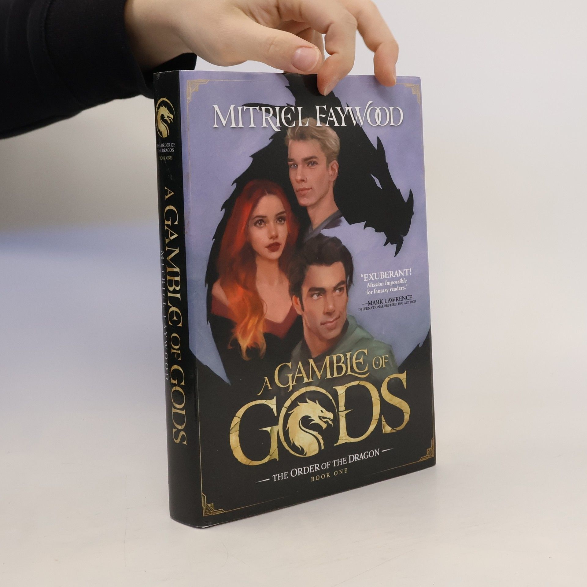 Mitriel Faywood The Order of the Dragon - 1: A Gamble of Gods