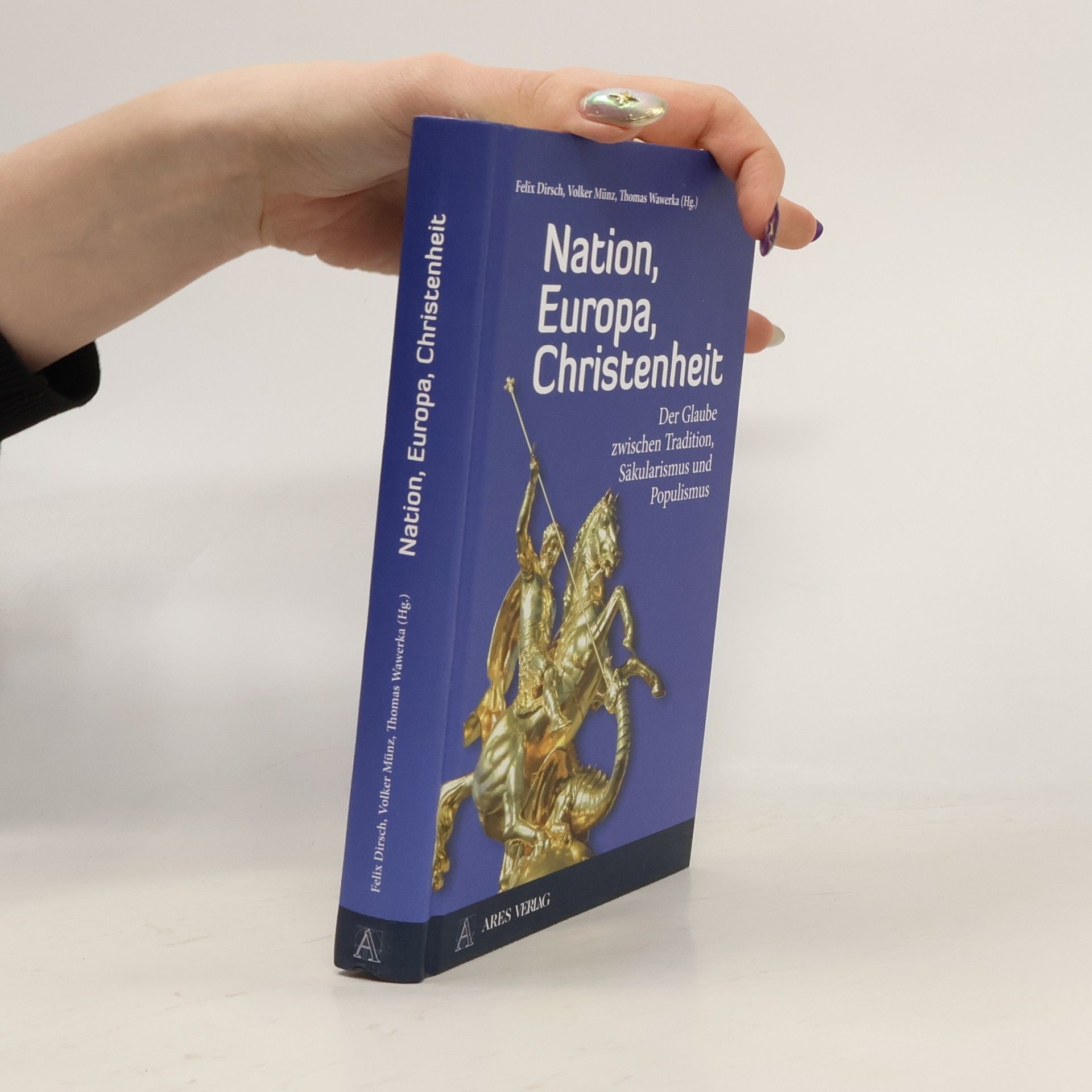 Felix Dirsch Nation, Europa, Christenheit