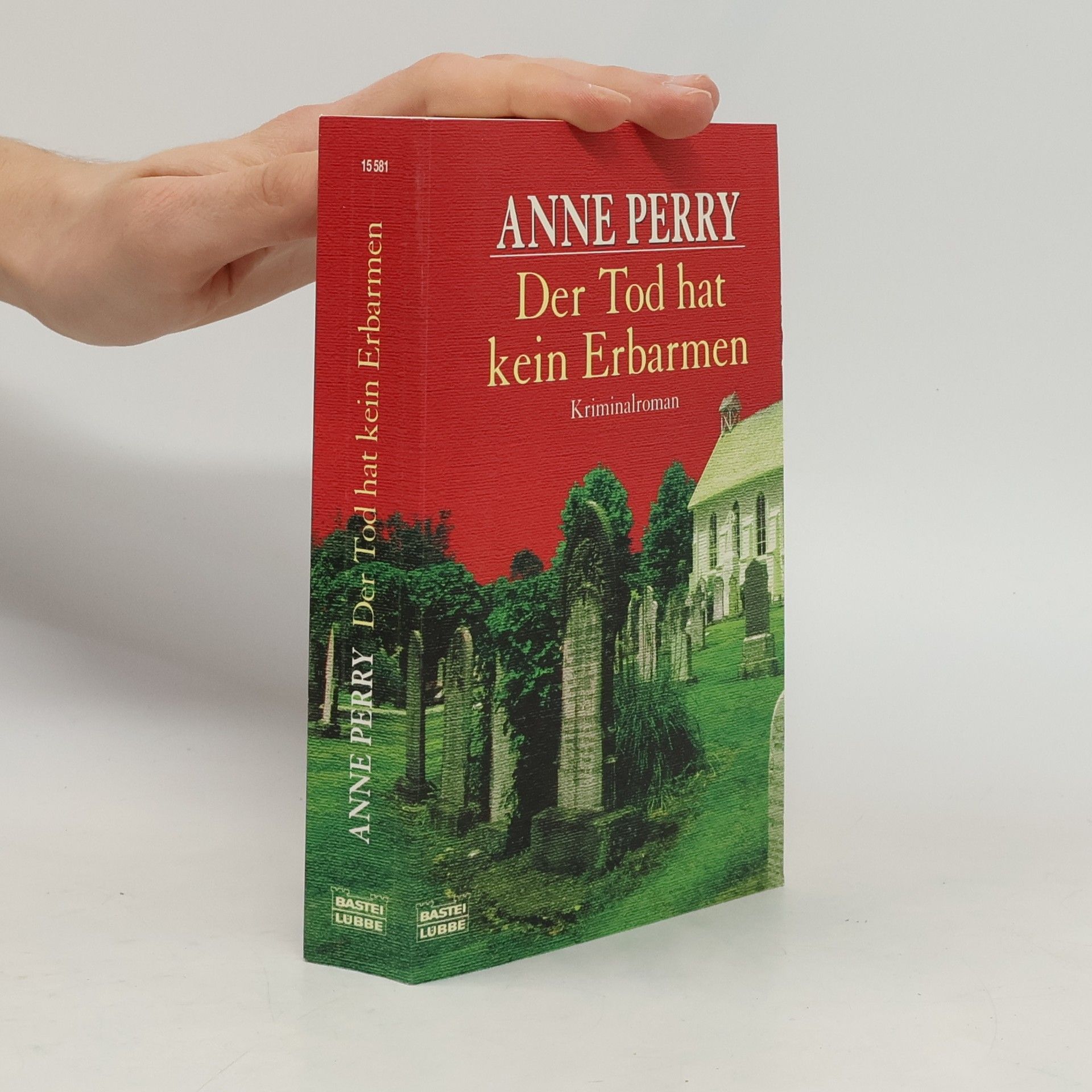 Anne Perry Der Tod hat kein Erbarmen. Kriminalroman