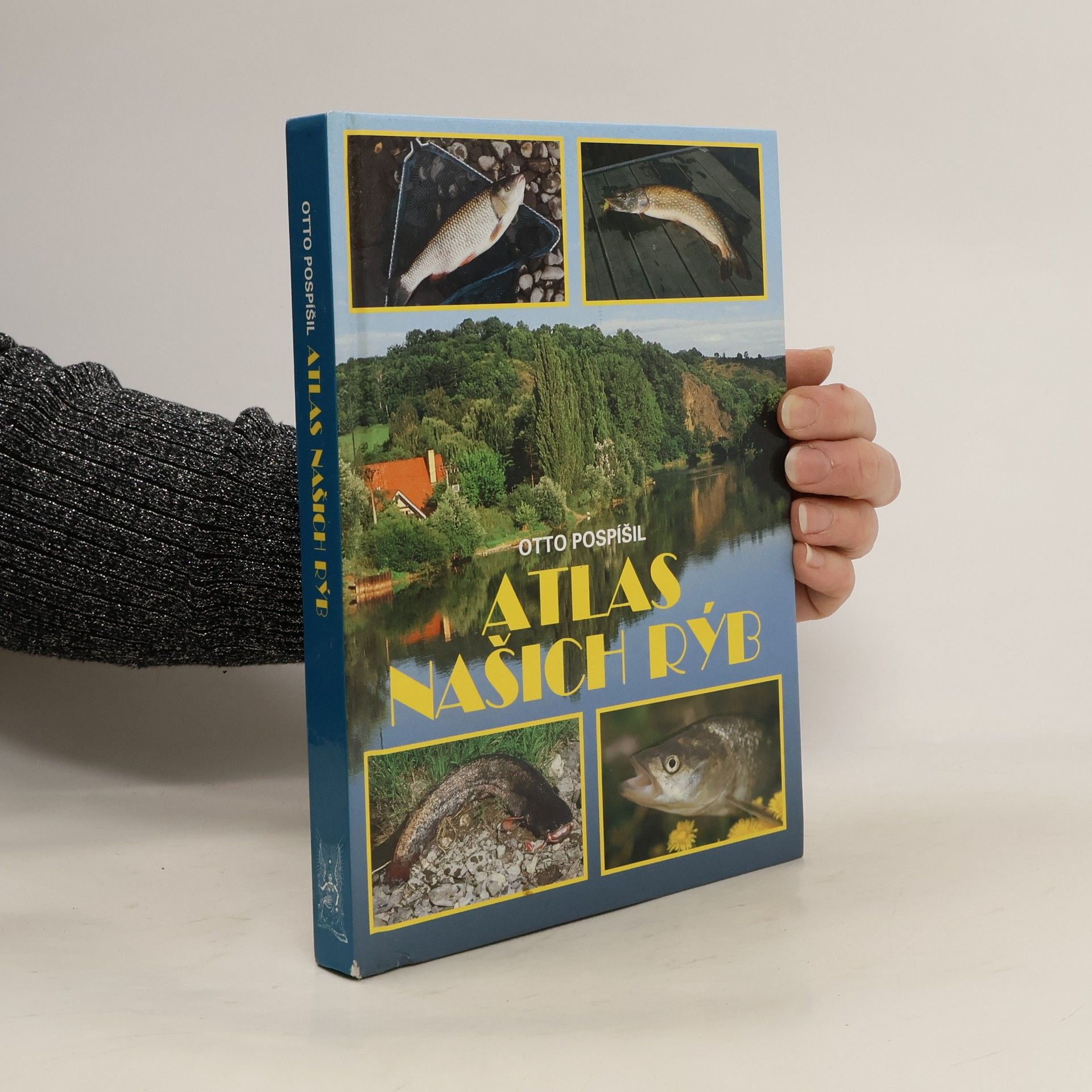 Otto Pospíšil Atlas našich rýb