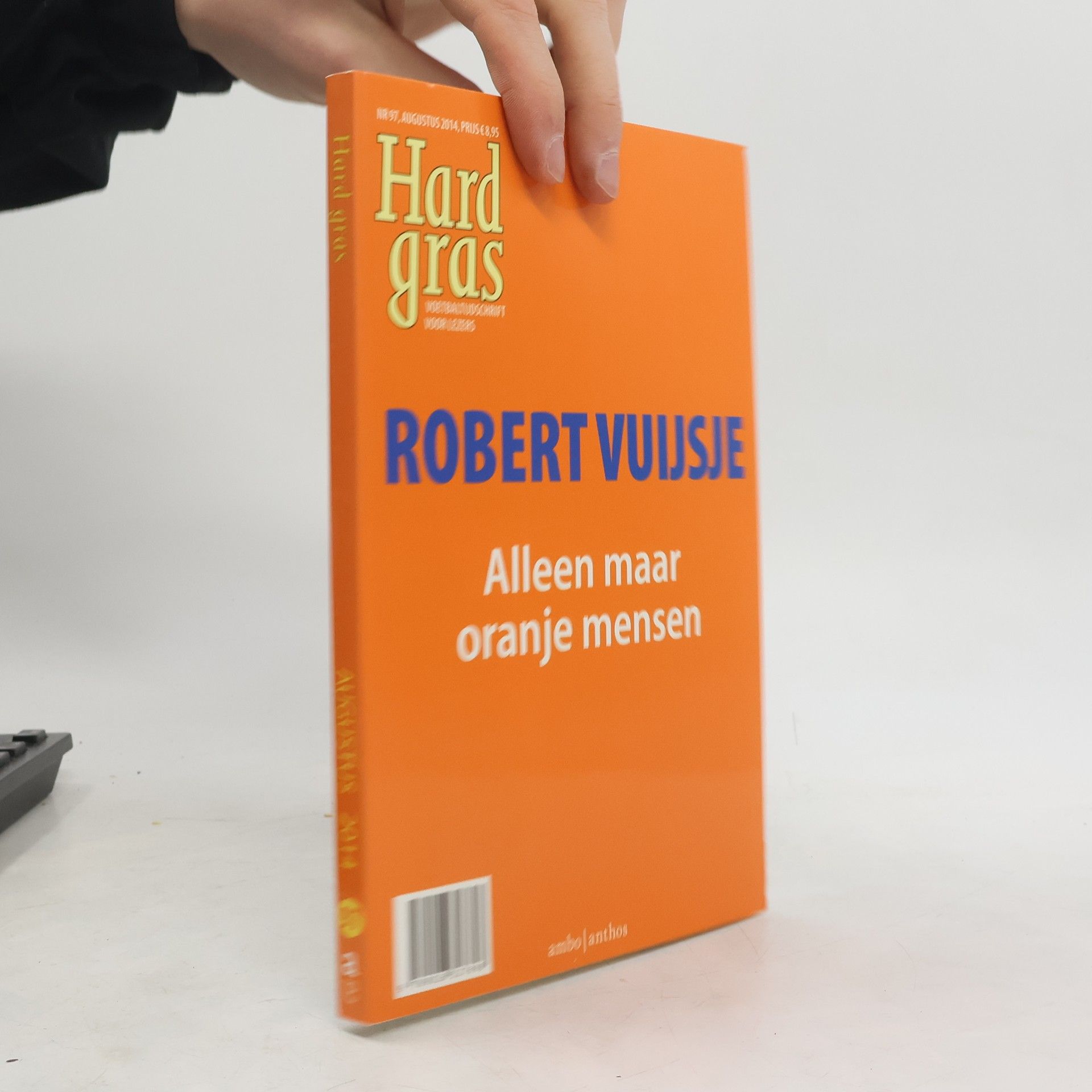 Hard gras - 97: Alleen maar Oranje mensen