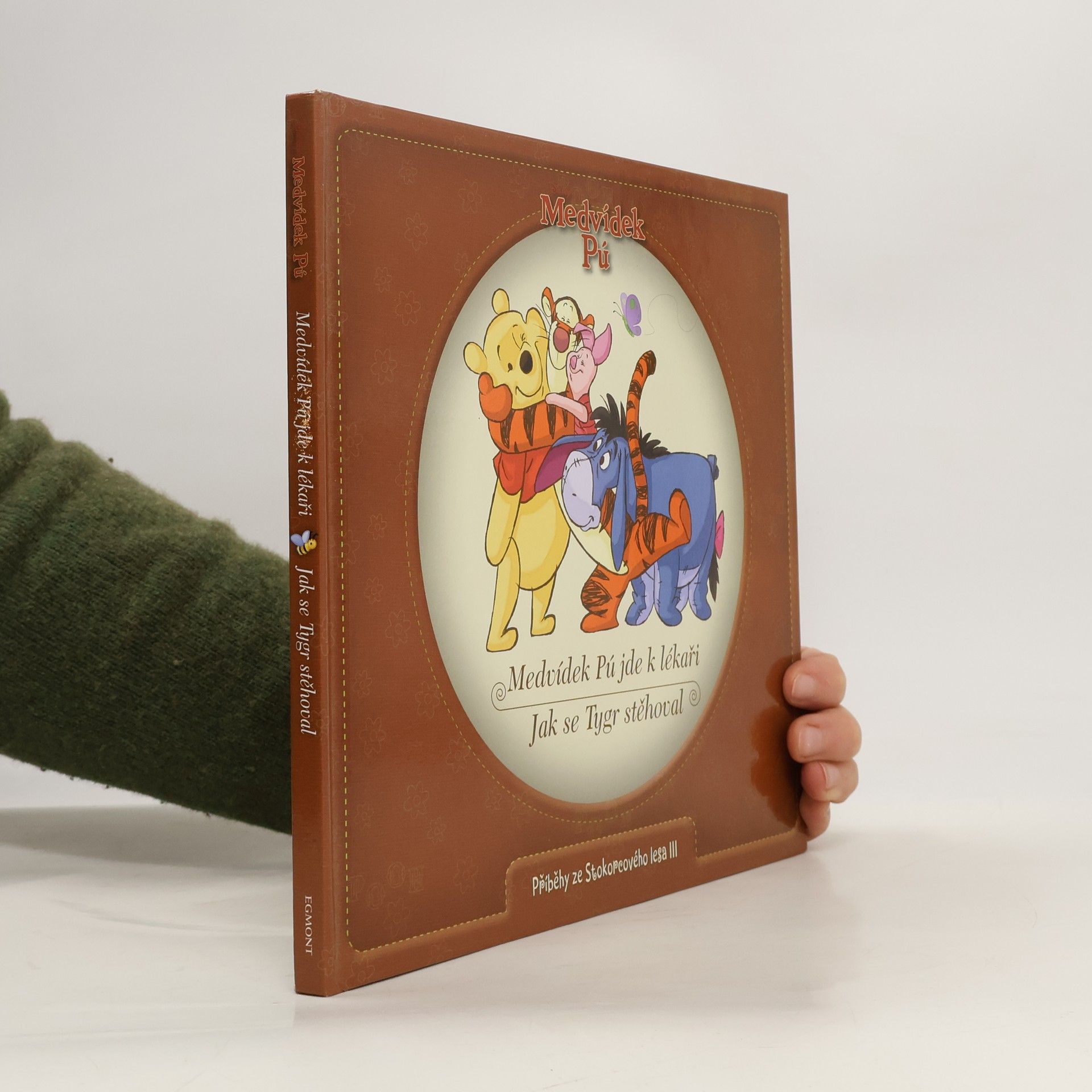 Medvídek Pú jde k lékaři. Jak se Tygr stěhoval
