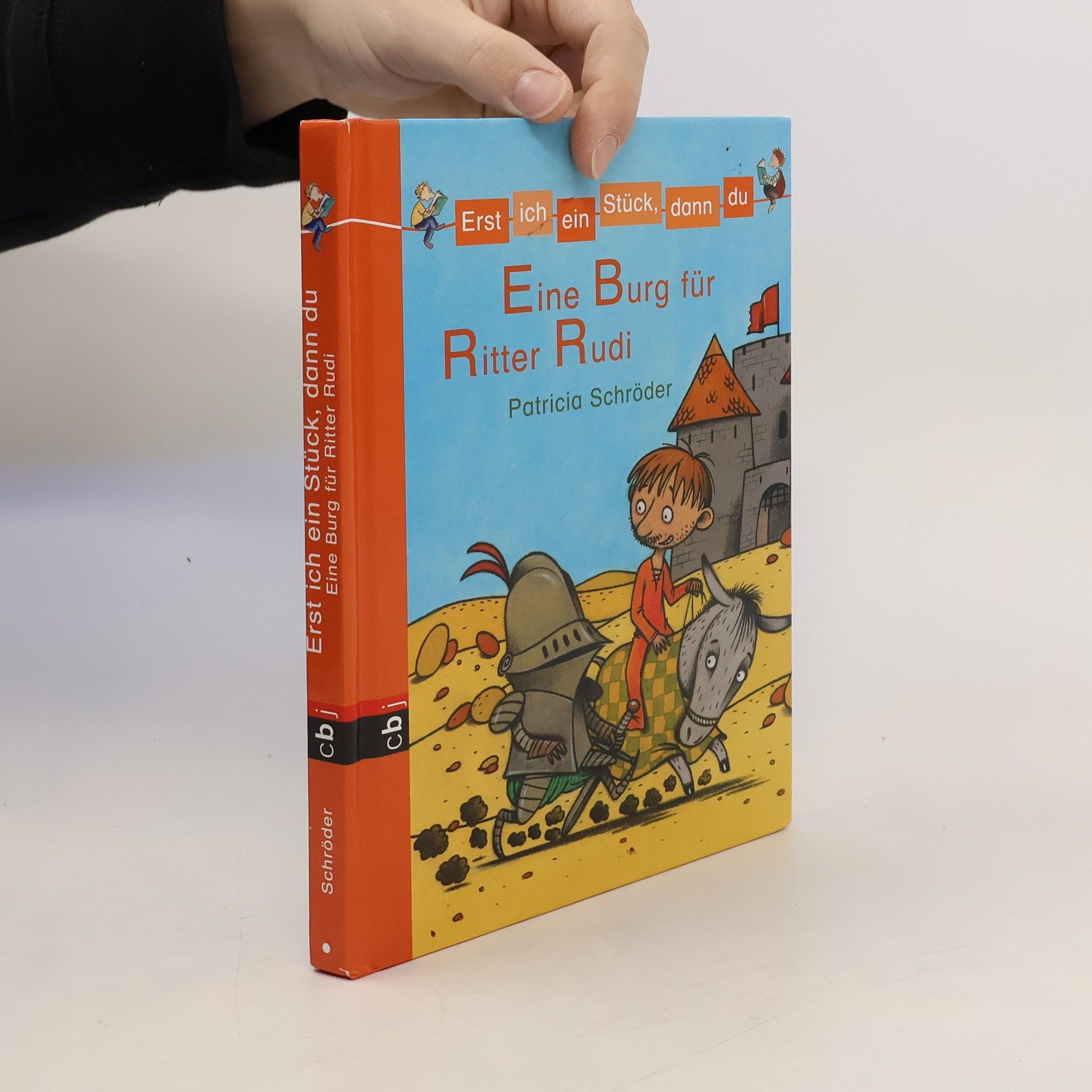 Patricia Schröder Eine Burg für Ritter Rudi