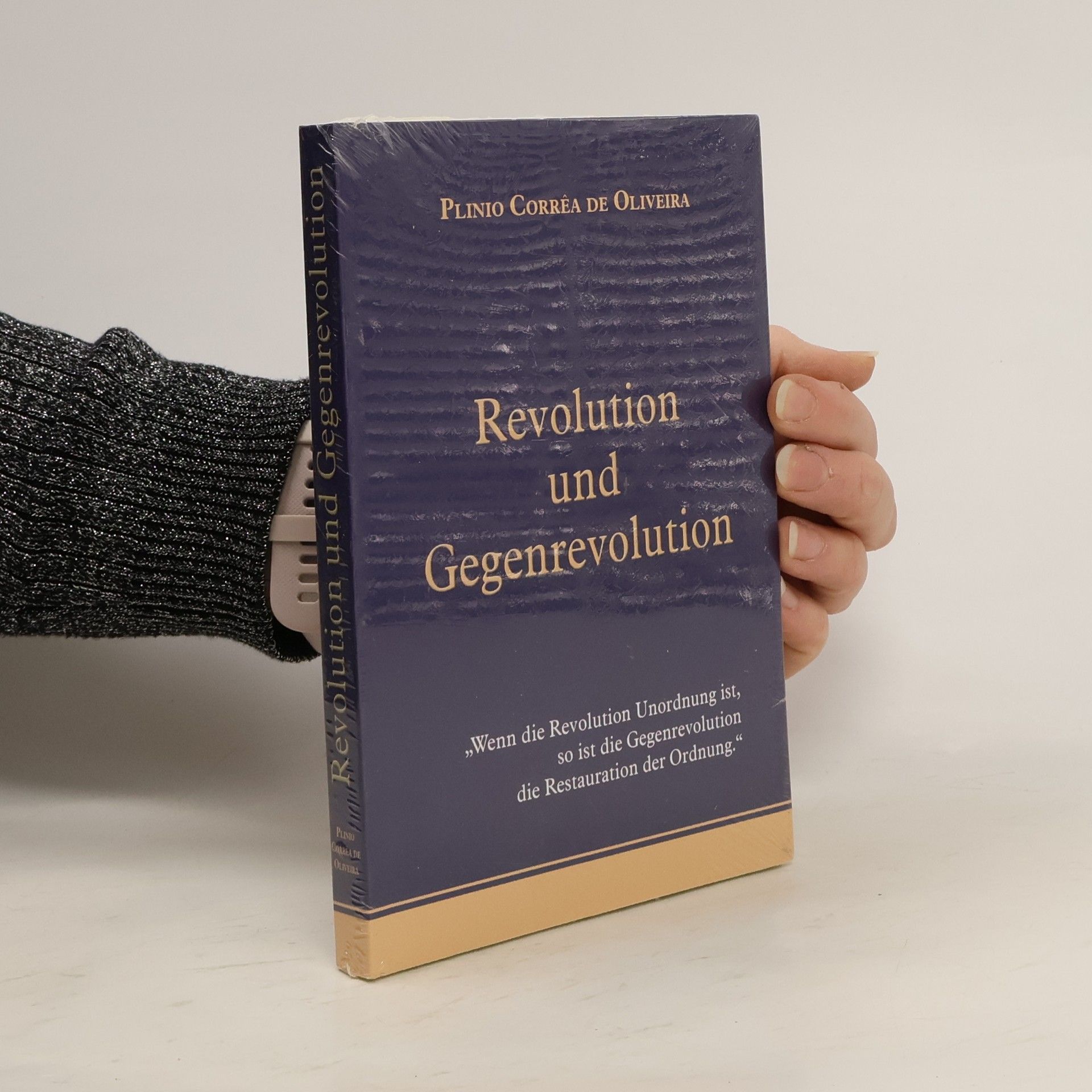 Plinio Corrêa de Oliveira Revolution und Gegenrevolution