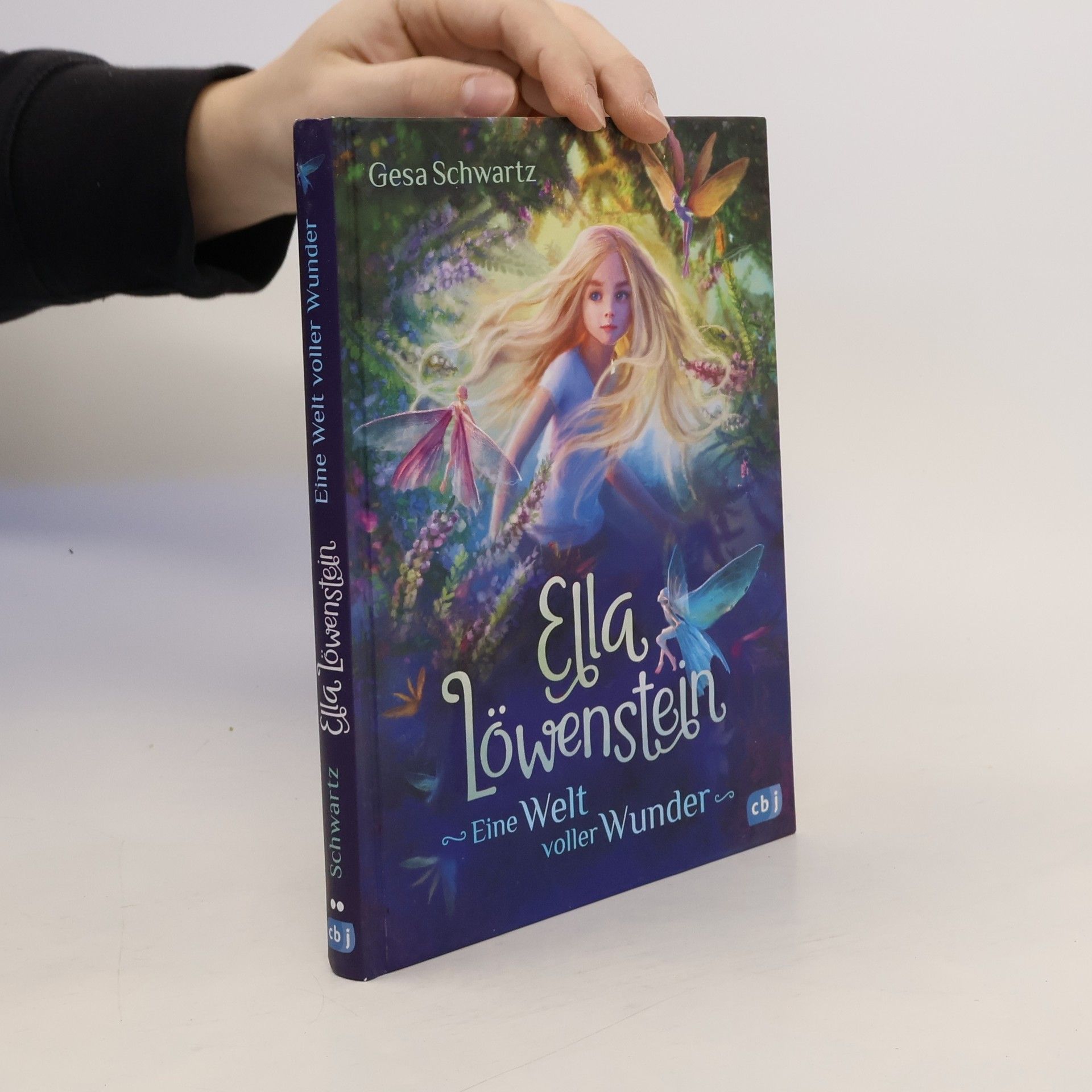 Gesa Schwartz Ella Löwenstein. Eine Welt voller Wunder