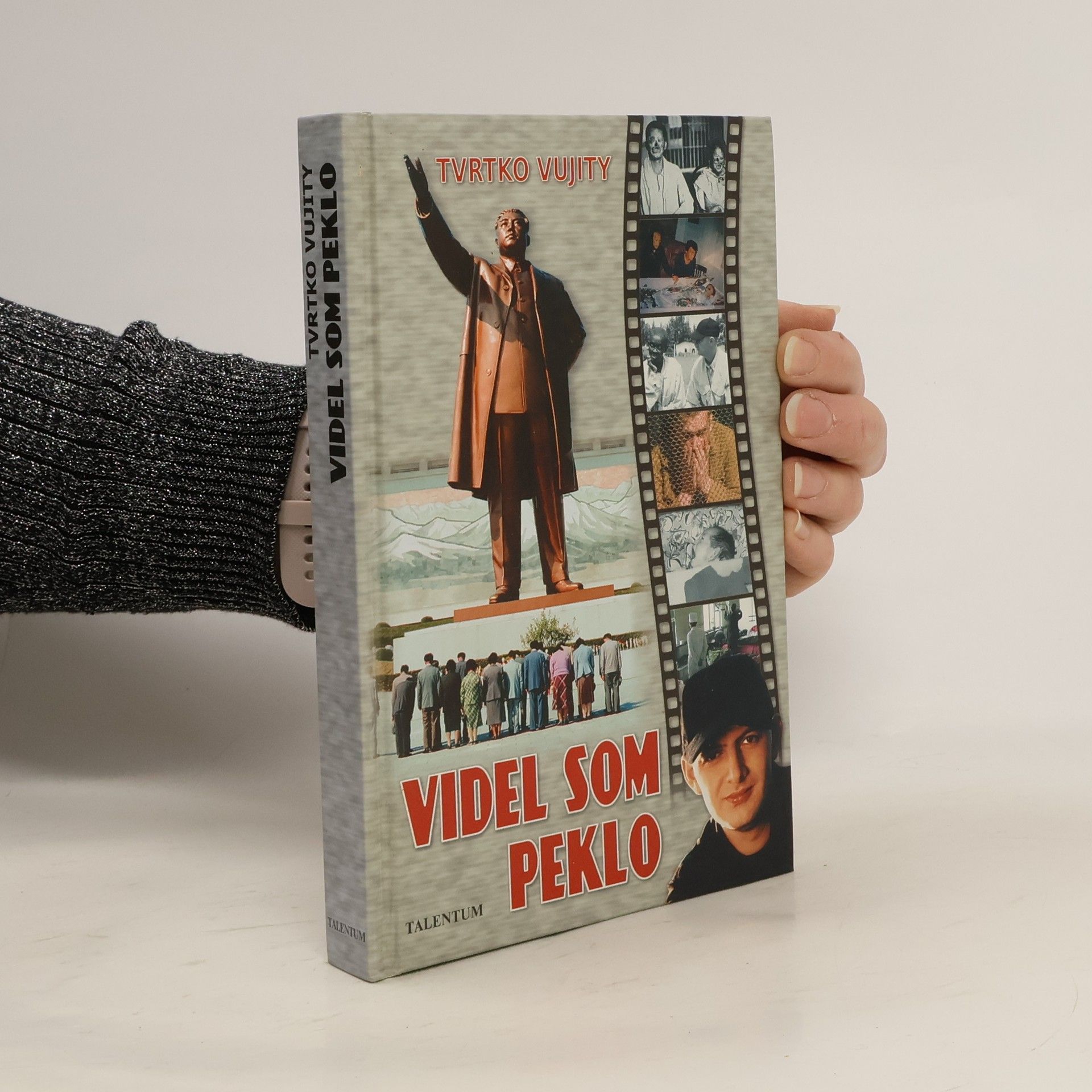 Tvrtko Vujity Videl som peklo