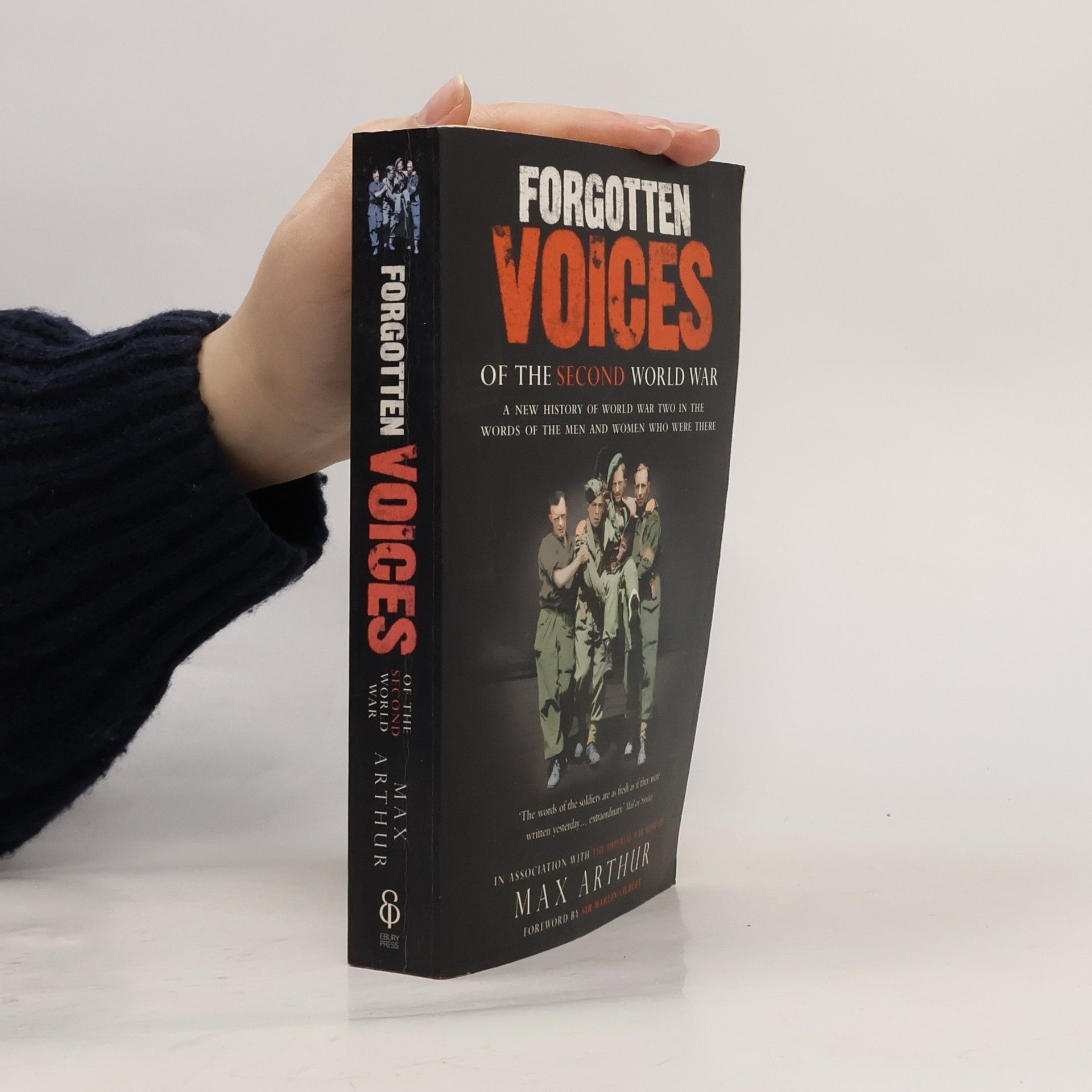 Arthur Max Forgotten Voices Of The Second World War
