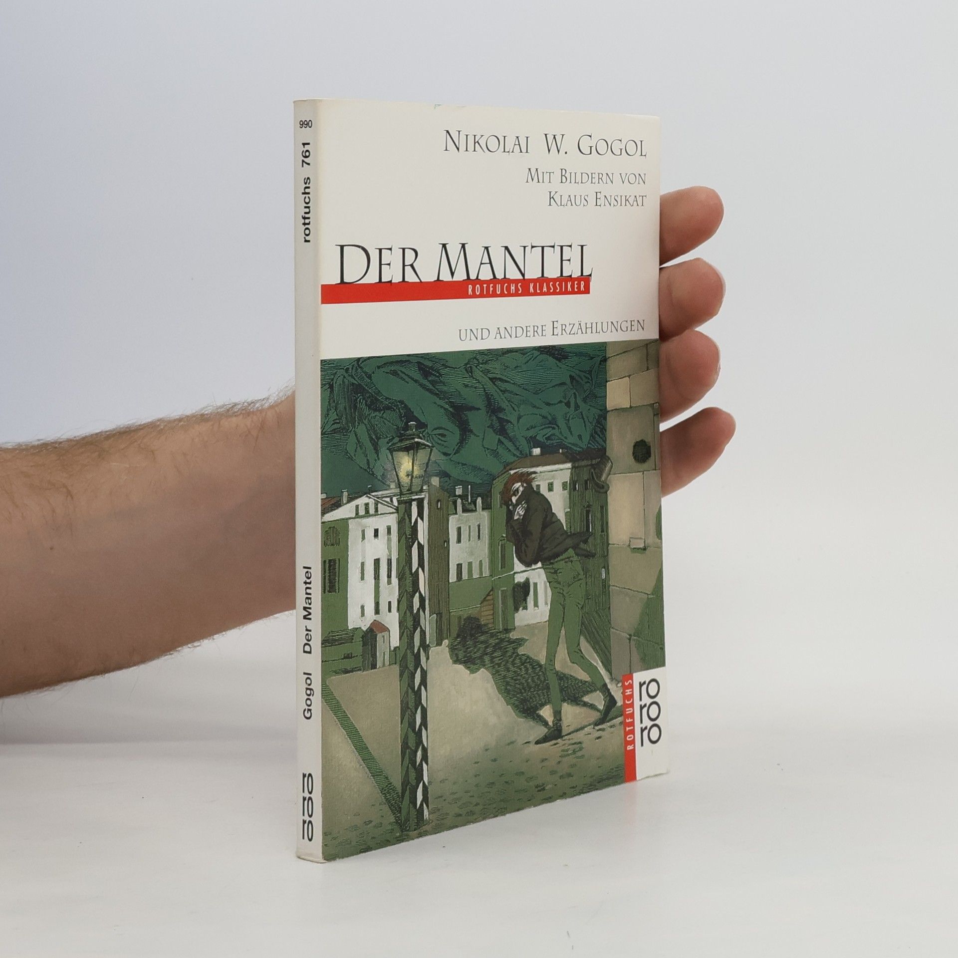 Nikolai Gogol Der Mantel und andere Erzählungen. Mit e. Nachw. v. Vladimir Nabokov. Übers. v. Josef Hahn