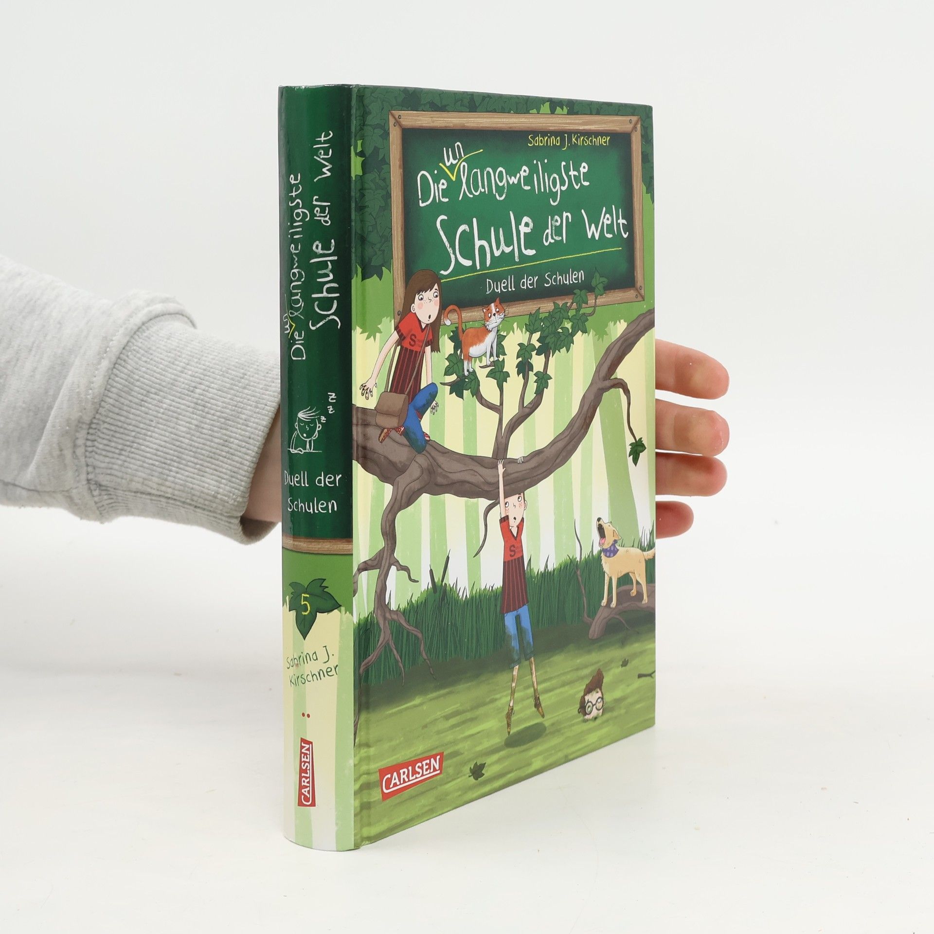 Sabrina J. Kirschner Die unlangweiligste Schule der Welt 5: Duell der Schulen