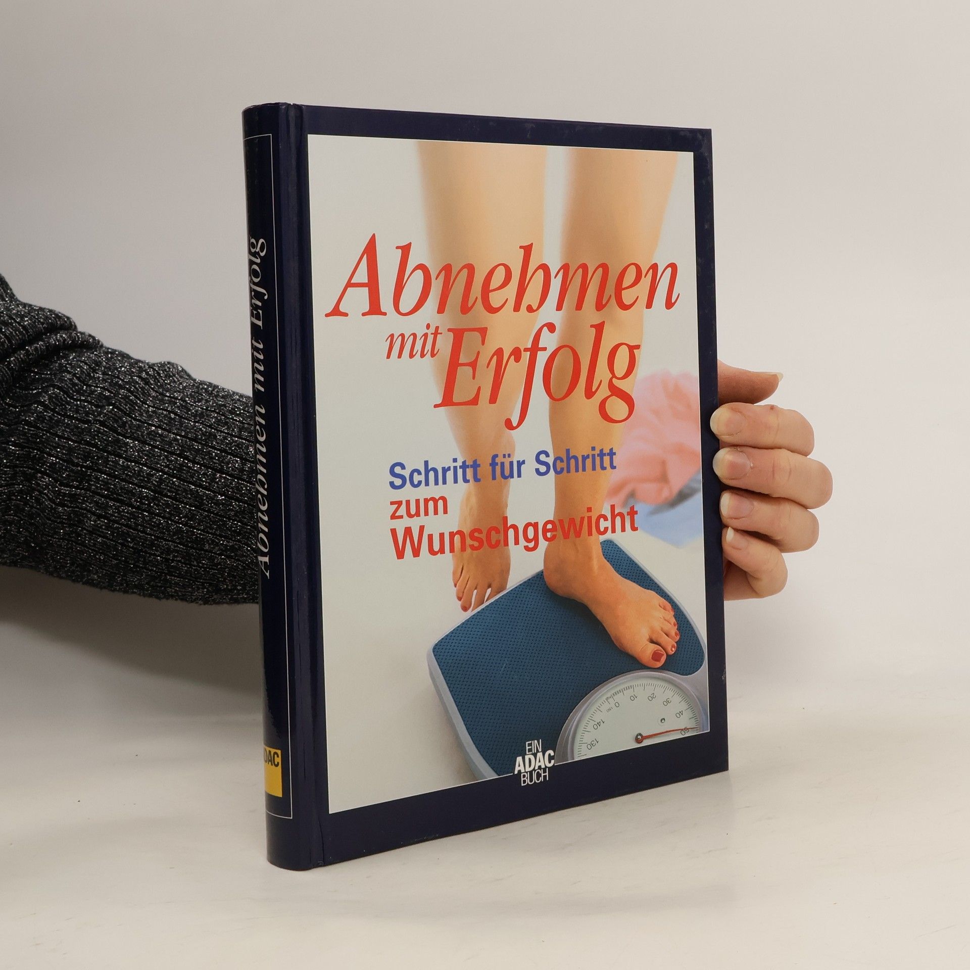 Collectif d'auteurs Abnehmen mit Erfolg. Schritt für Schritt zum Wunschgewicht