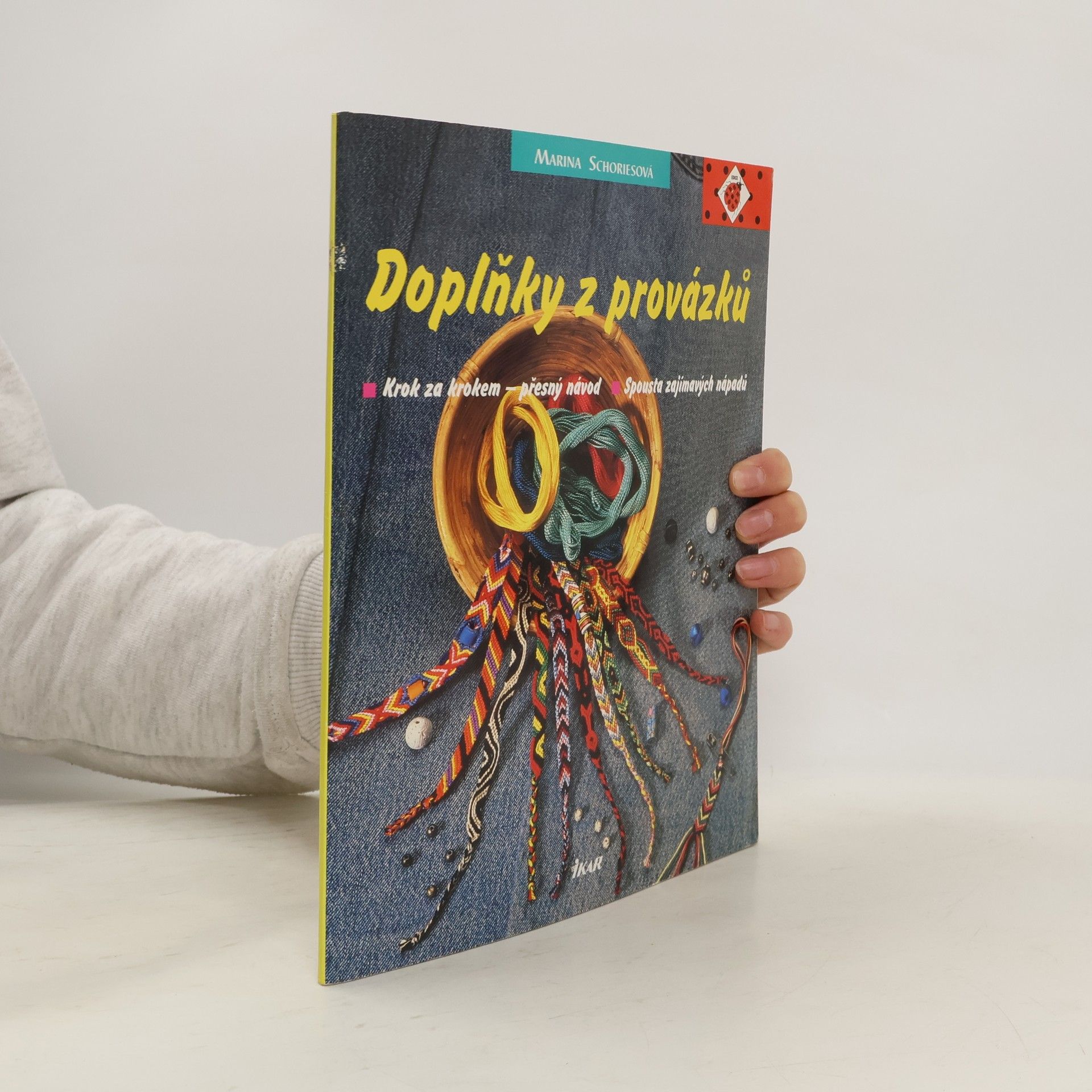 Doplňky z provázků : krok za krokem - přesný návod: Spousta zajímavých nápadů