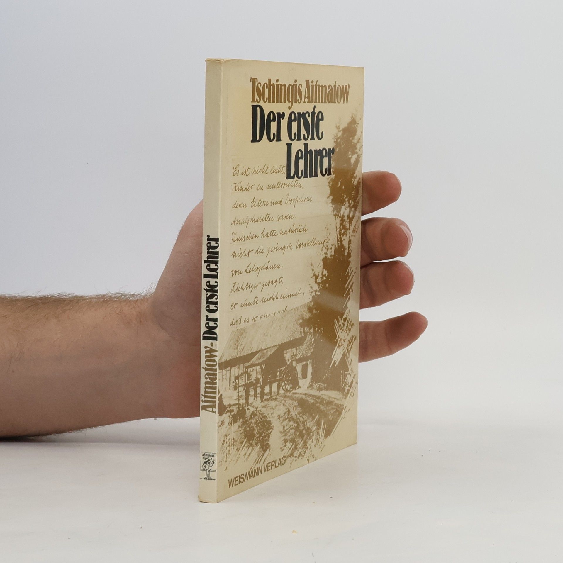 Tschingis Aitmatow Der erste Lehrer