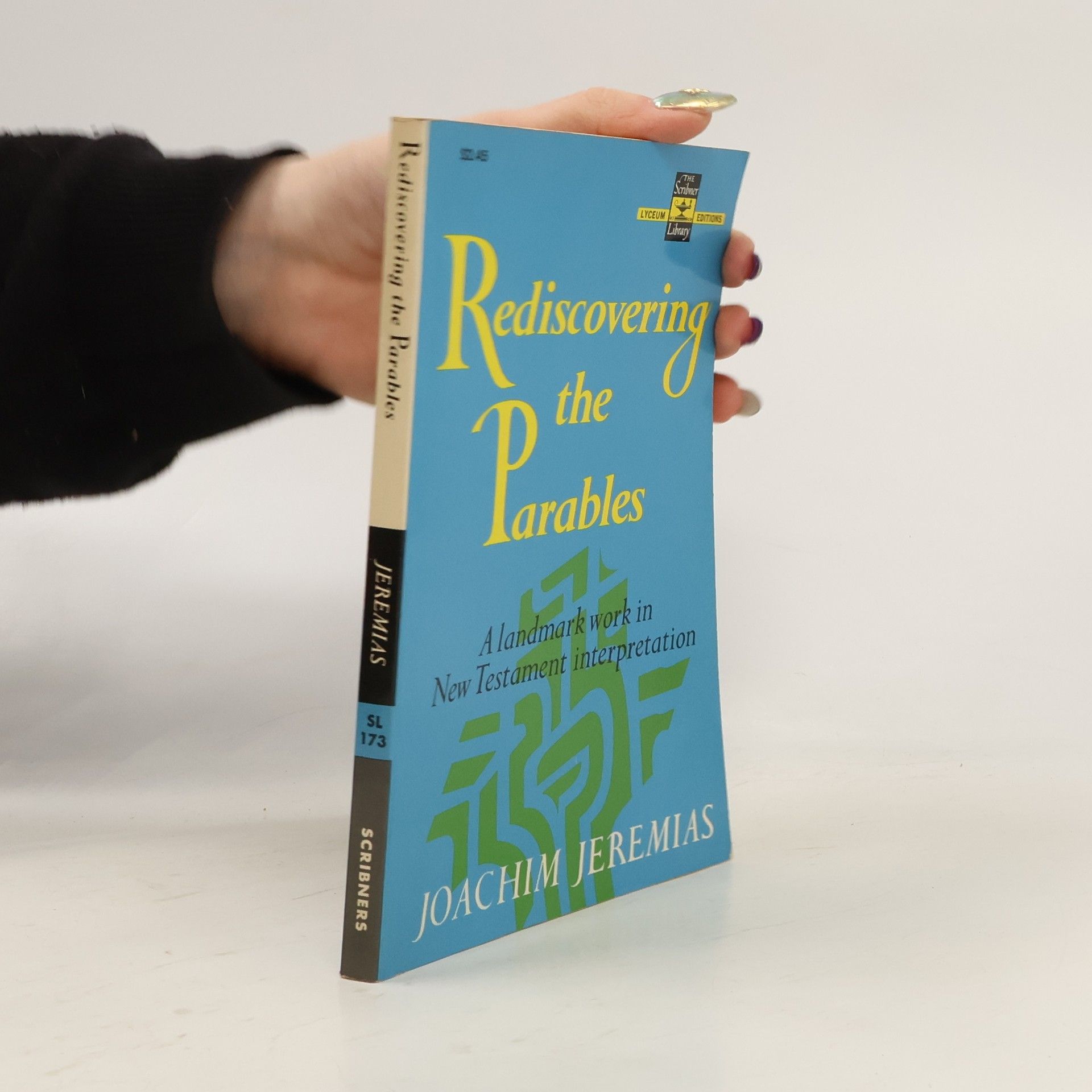 Joachim Jeremias Rediscovering the Parables