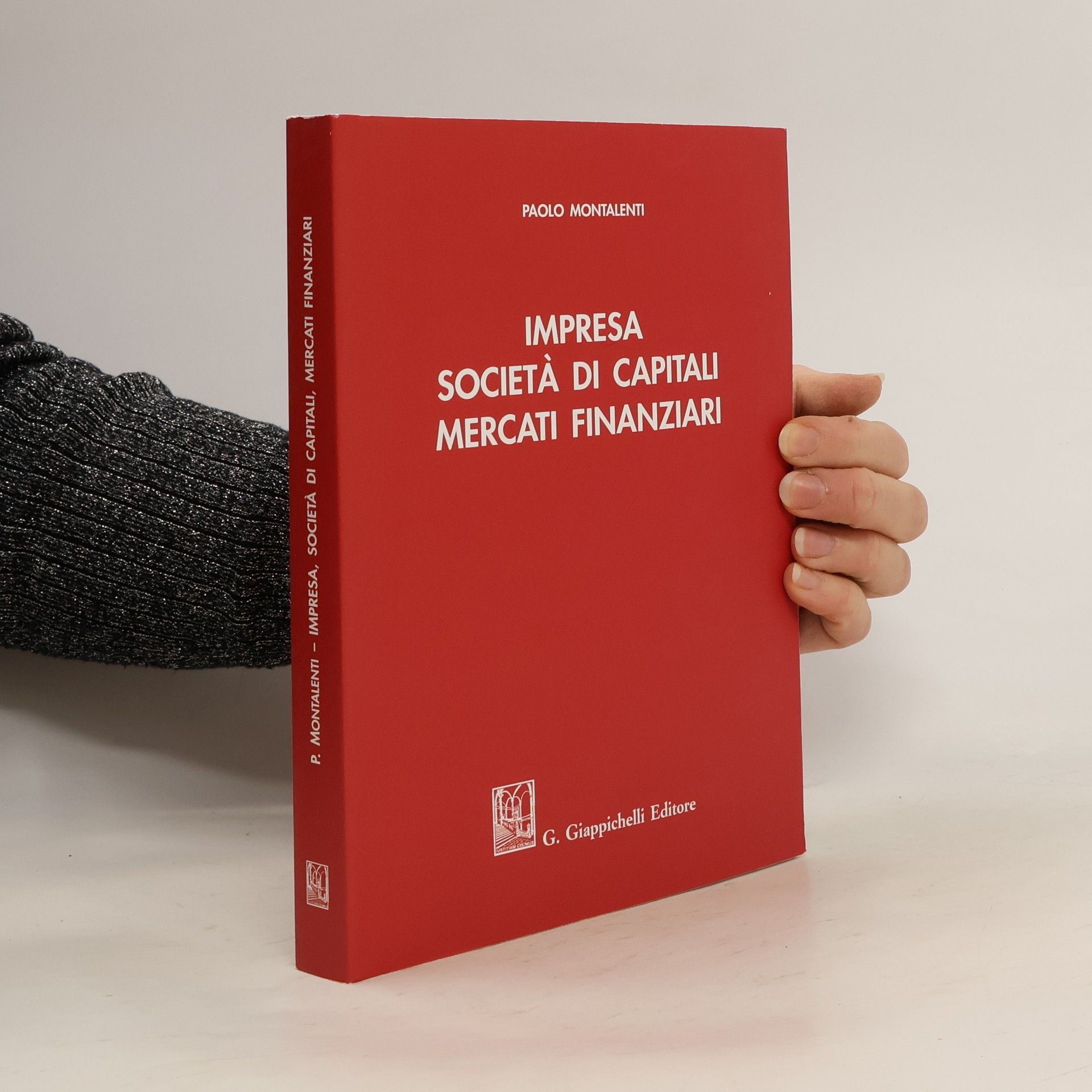 Paolo Montalenti Impresa, società di capitali, mercati finanziari