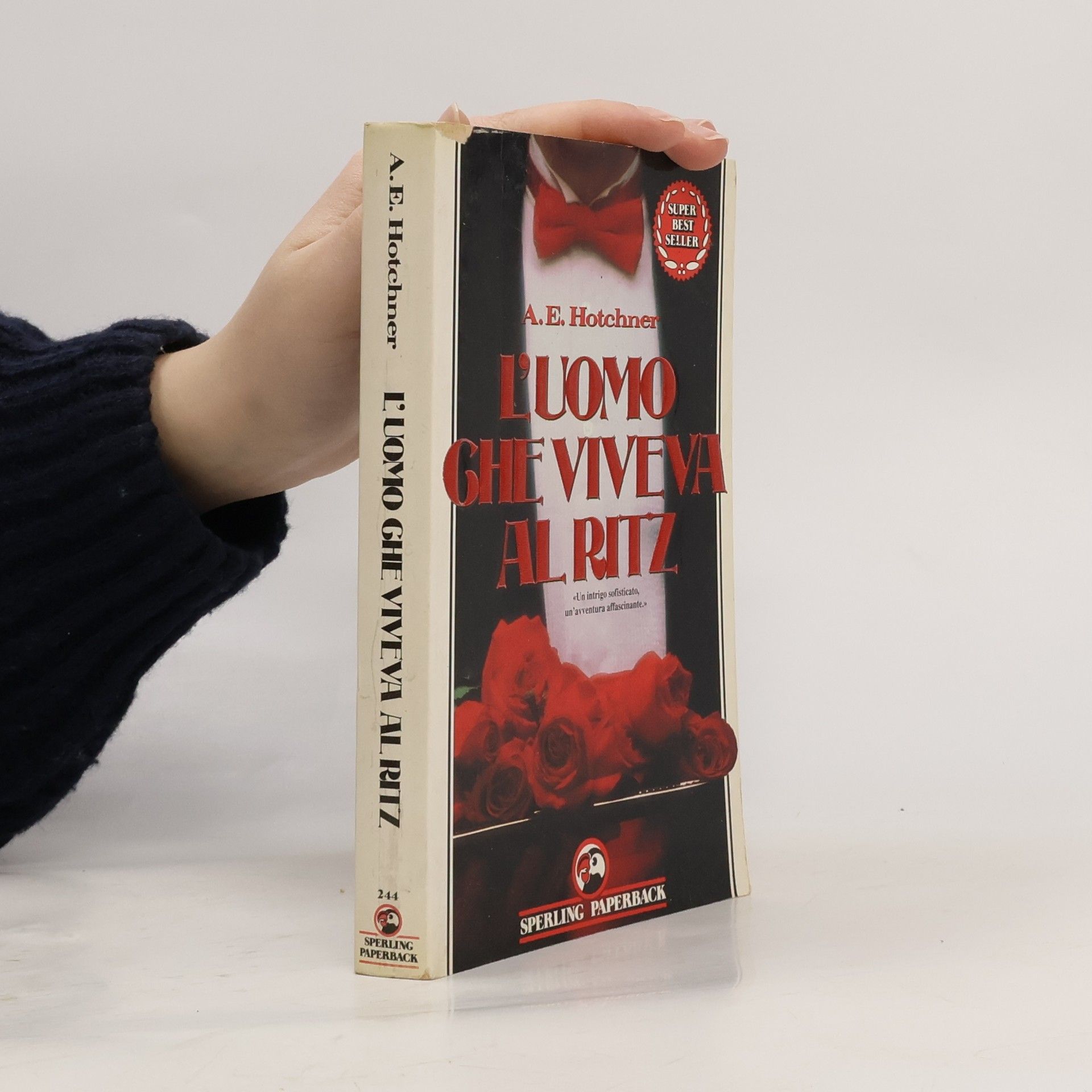 A. E. Hotchner L'uomo che viveva al Ritz