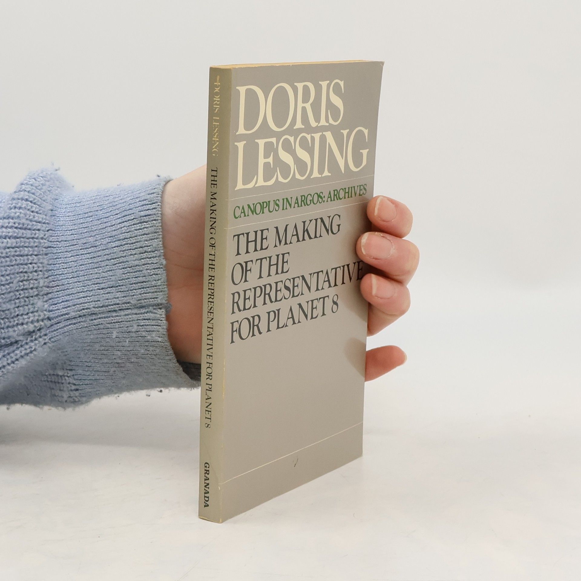 Doris May Lessing The Making of the Representative for Planet 8