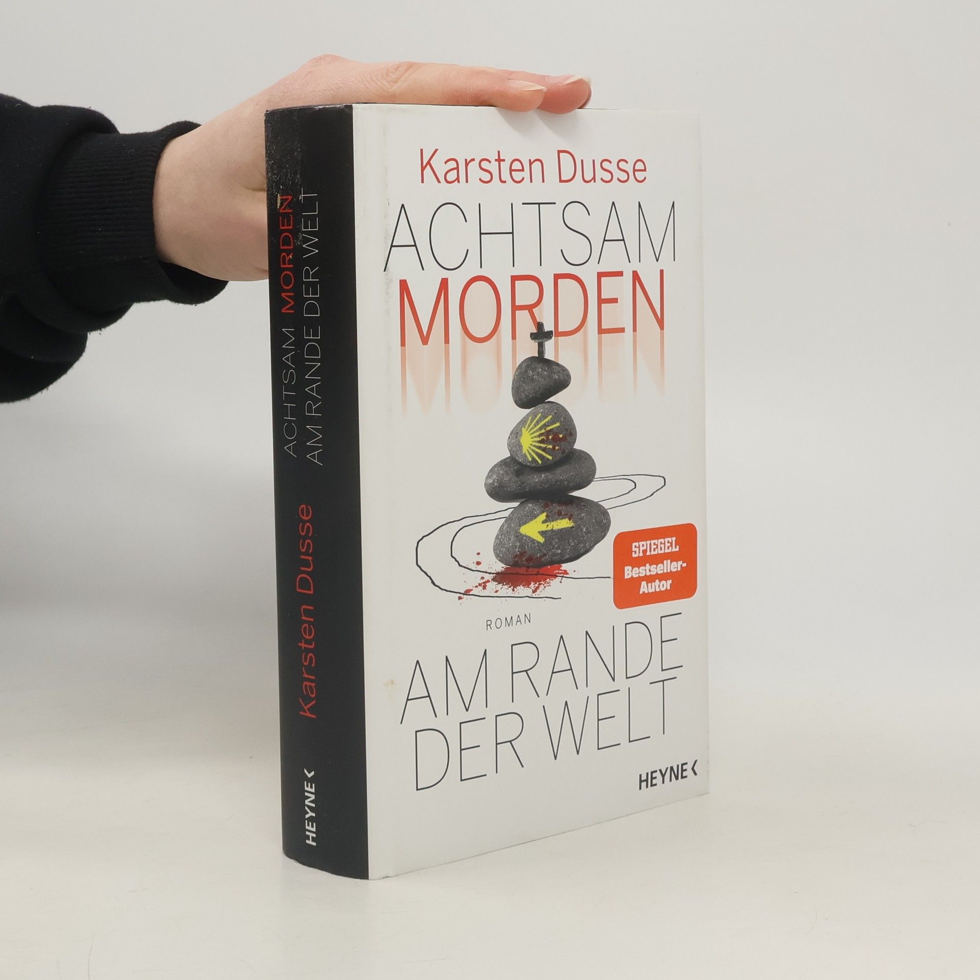 Karsten Dusse Achtsam morden am Rande der Welt