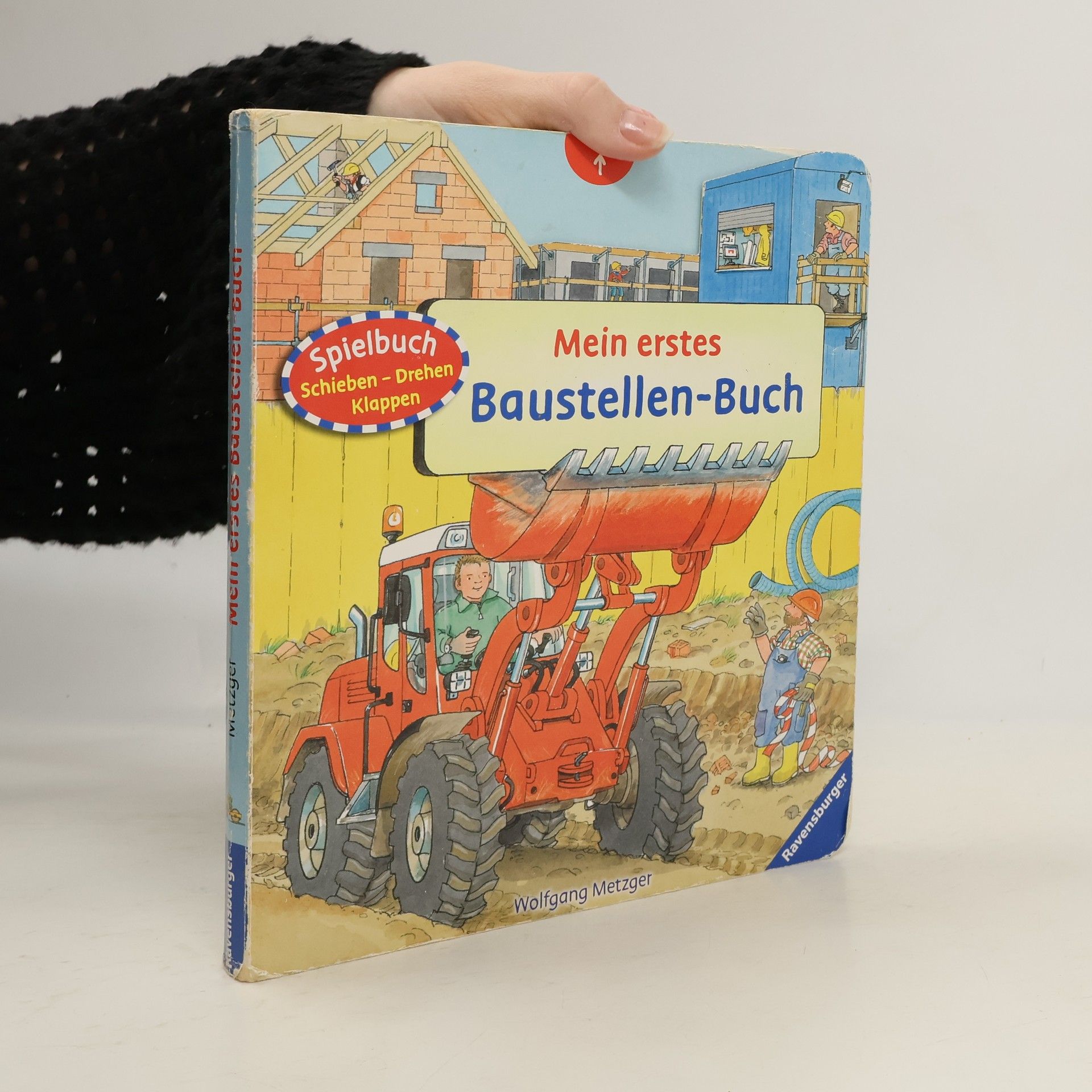 Wolfgang Metzger Mein erstes Baustellen-Buch